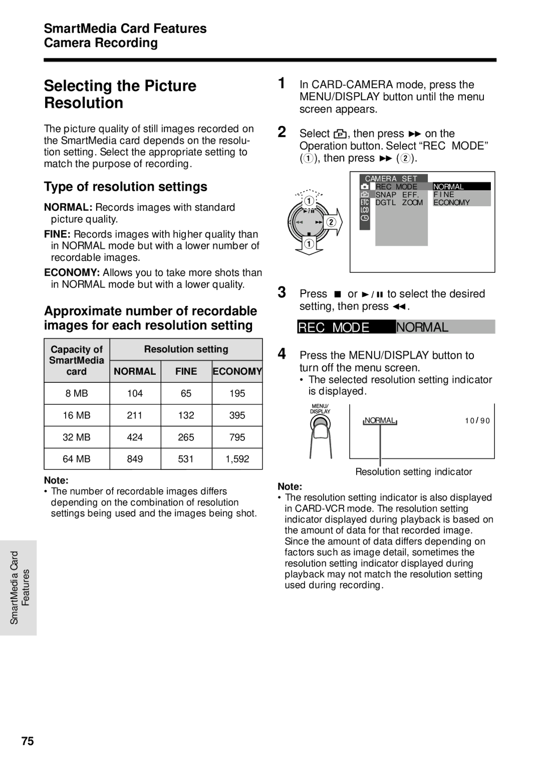 Sharp VL-WD255U Selecting the Picture Resolution, RE C Mode Normal, SmartMedia Card Features Camera Recording 