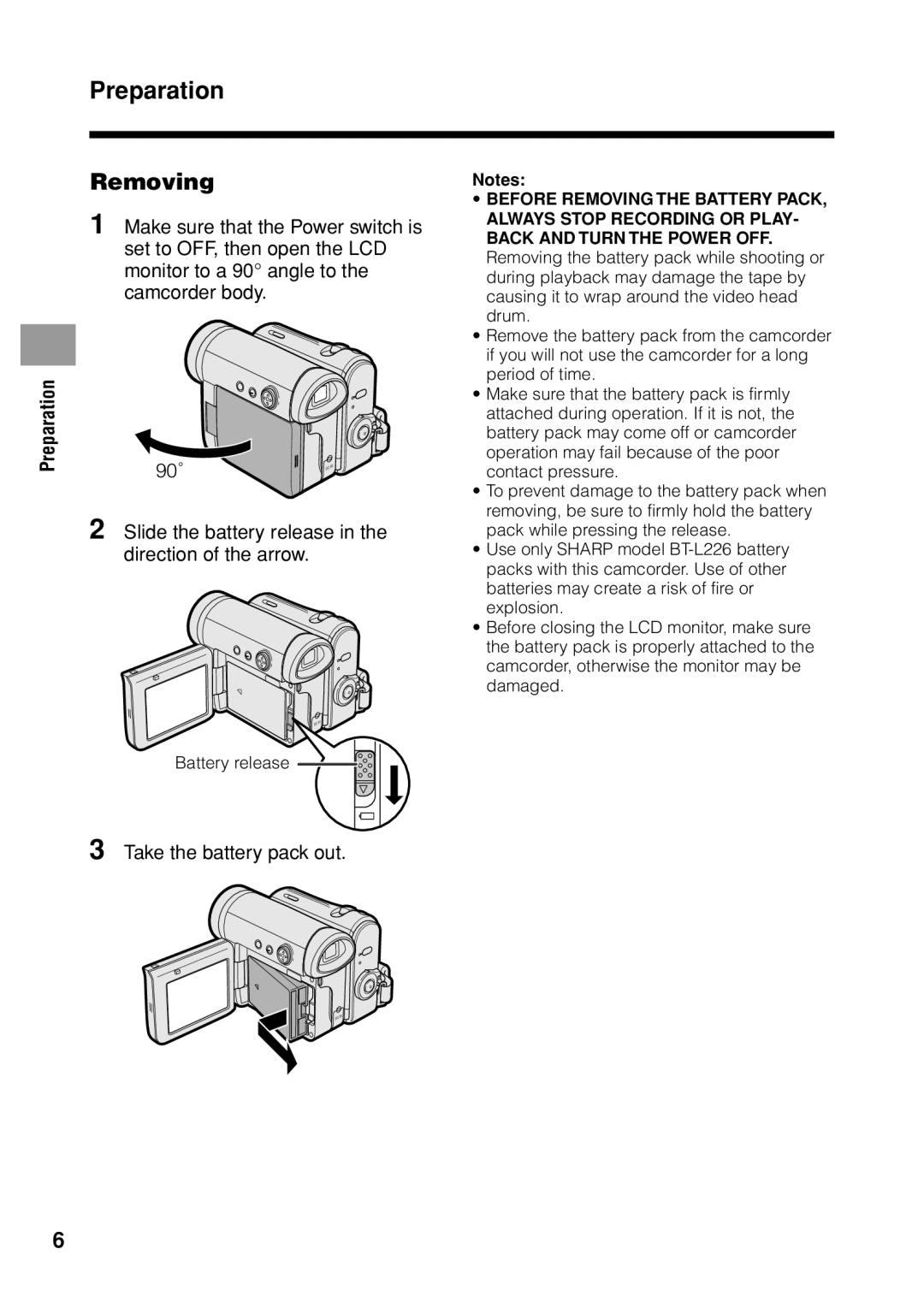 Sharp VL Z 1 H operation manual Preparation, Removing, Take the battery pack out 