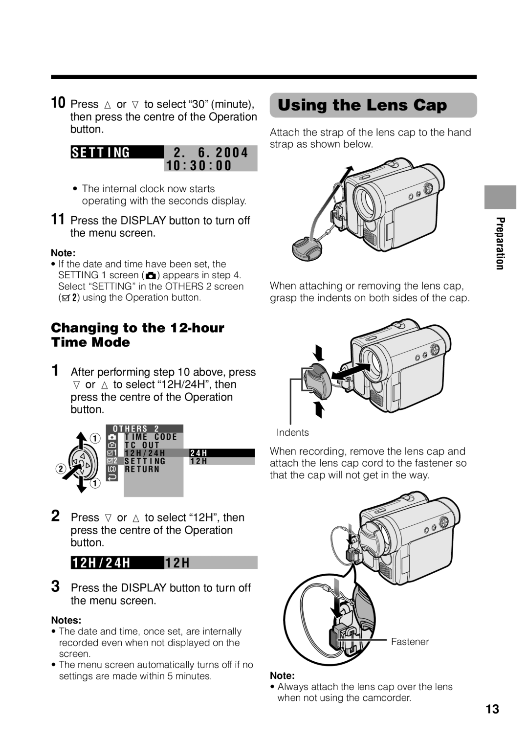 Sharp VL Z 1 H operation manual Using the Lens Cap, Se T T I Ng, Changing to the 12-hour Time Mode, 10 3 0 0 