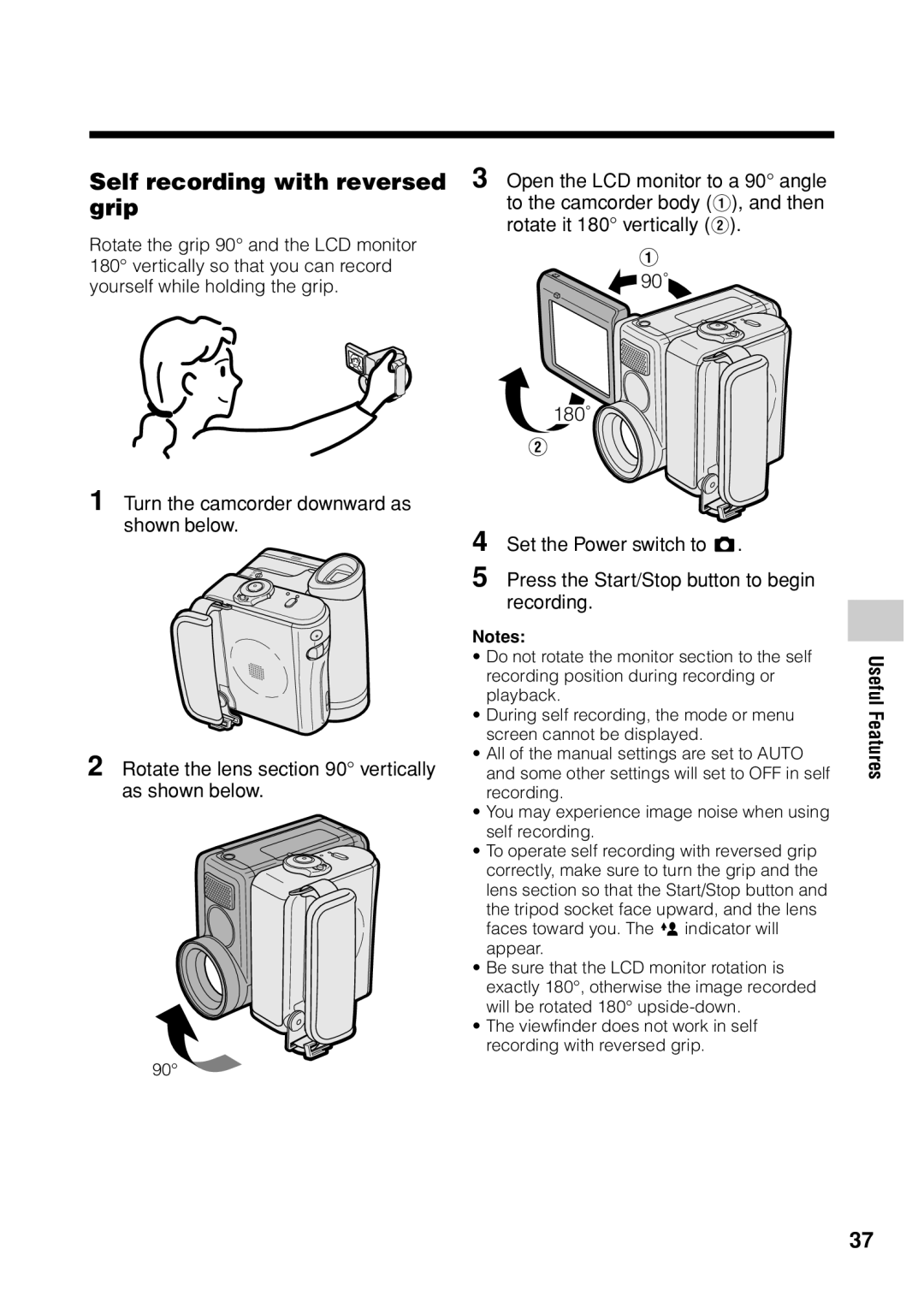 Sharp VL Z 1 H Self recording with reversed, Grip, Open the LCD monitor to a 90 angle, To the camcorder body 1, and then 