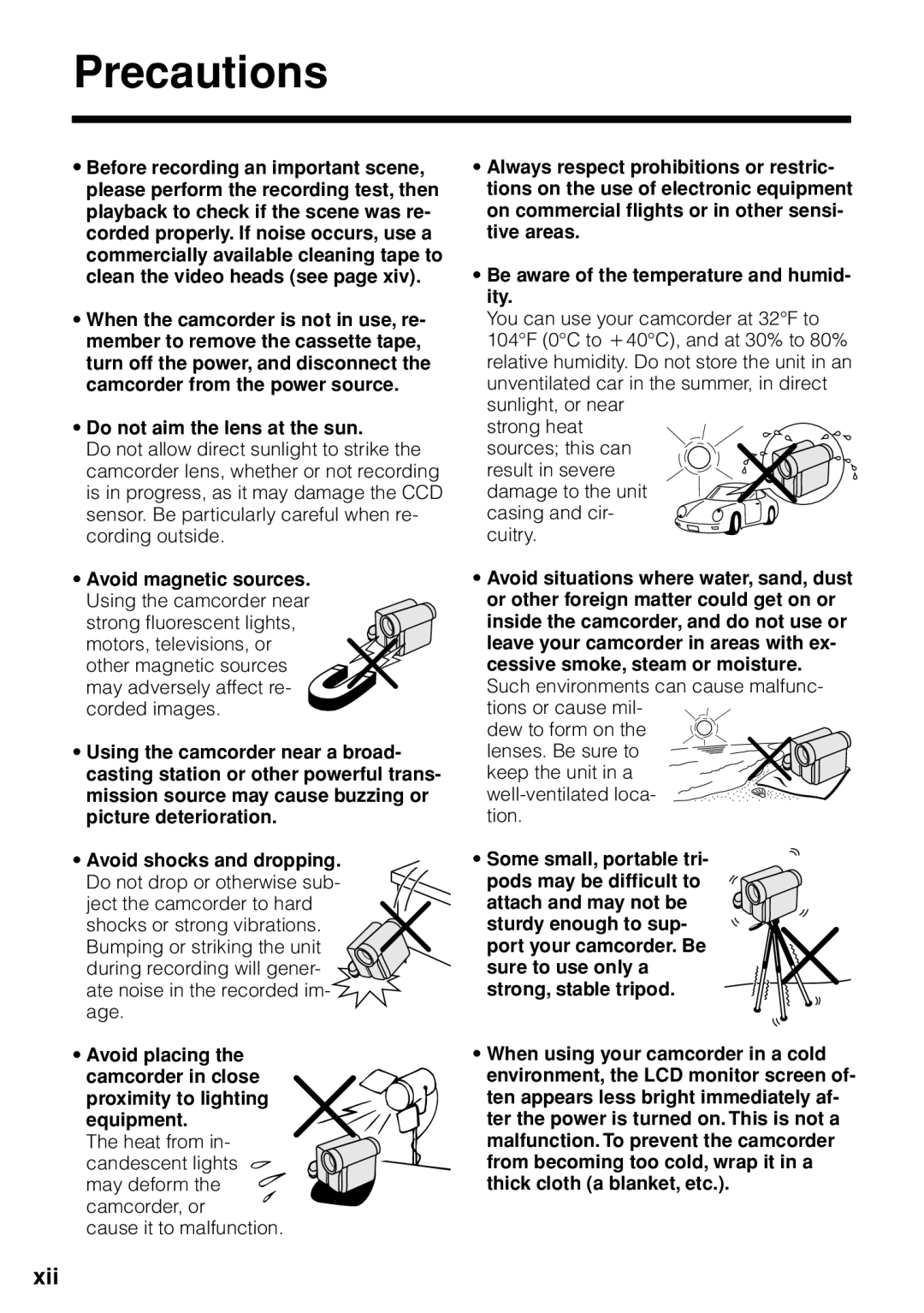 Sharp VL-Z1U warranty Precautions, You can use your camcorder at 32F to 