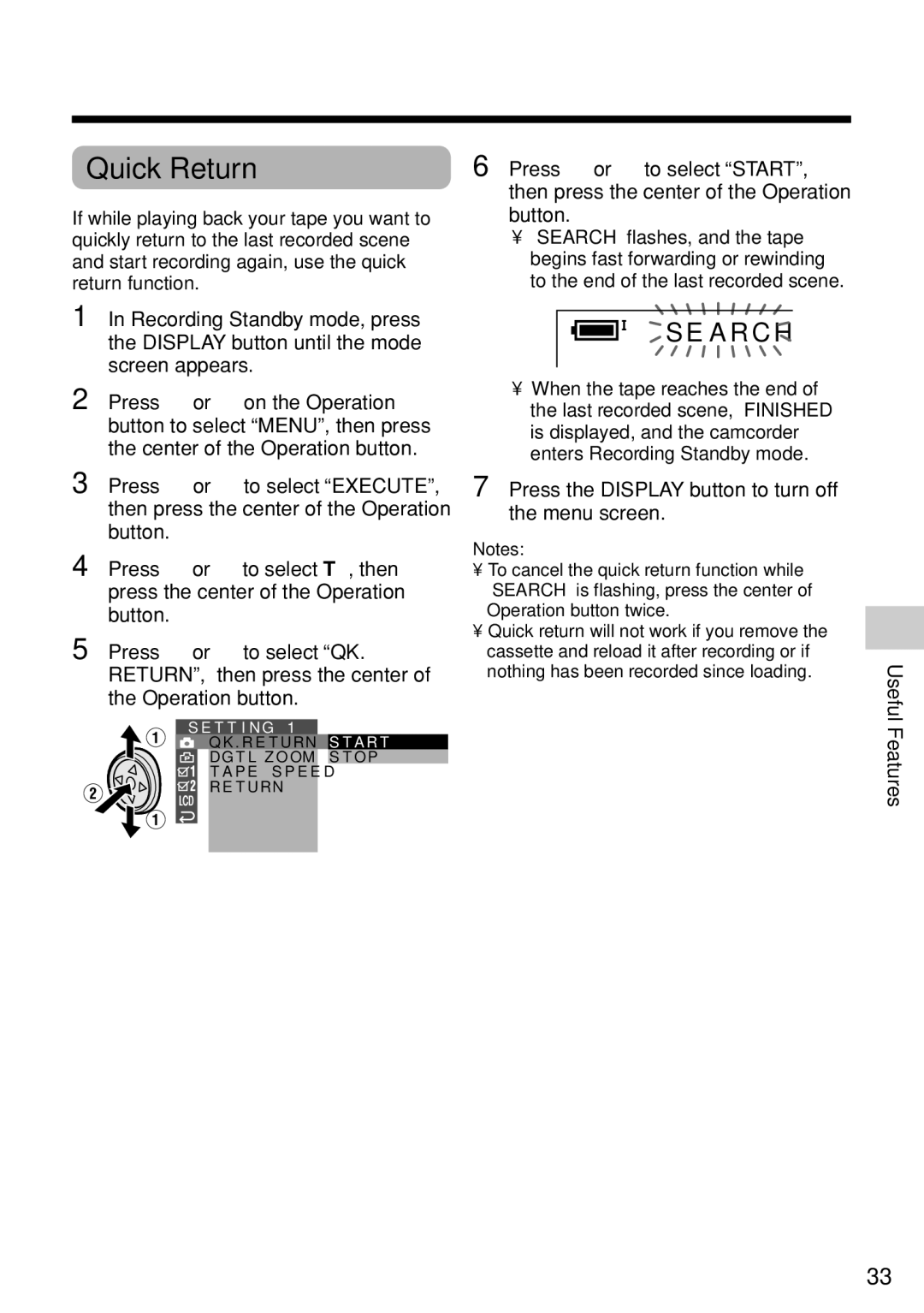 Sharp VL-Z1U warranty Quick Return, Then press the center of the Operation, If while playing back your tape you want to 