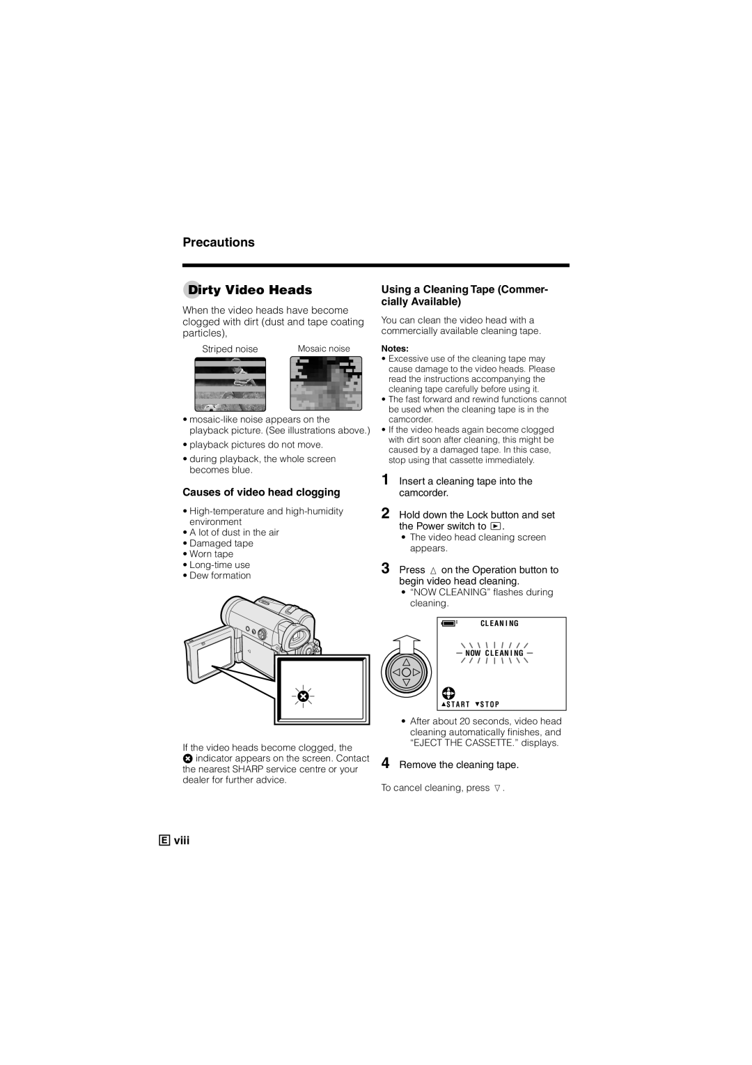 Sharp VL-Z300E operation manual Precautions Dirty Video Heads, Causes of video head clogging, Remove the cleaning tape 