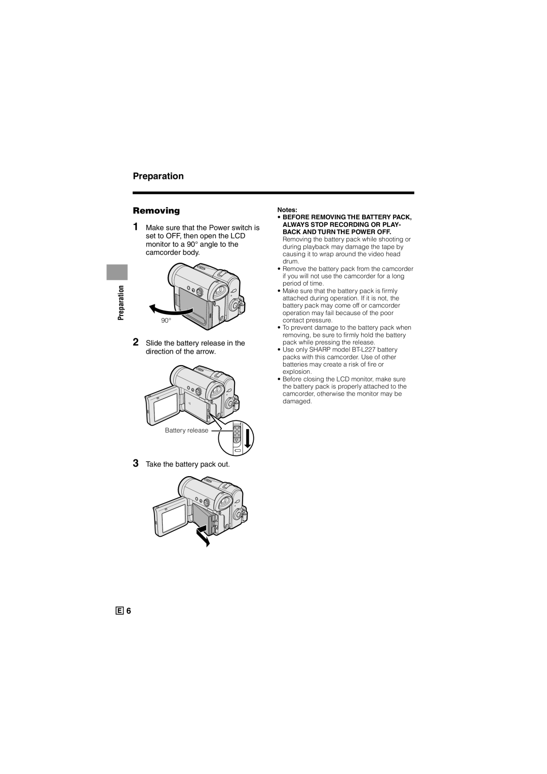 Sharp VL-Z300E operation manual Preparation, Removing, Take the battery pack out 