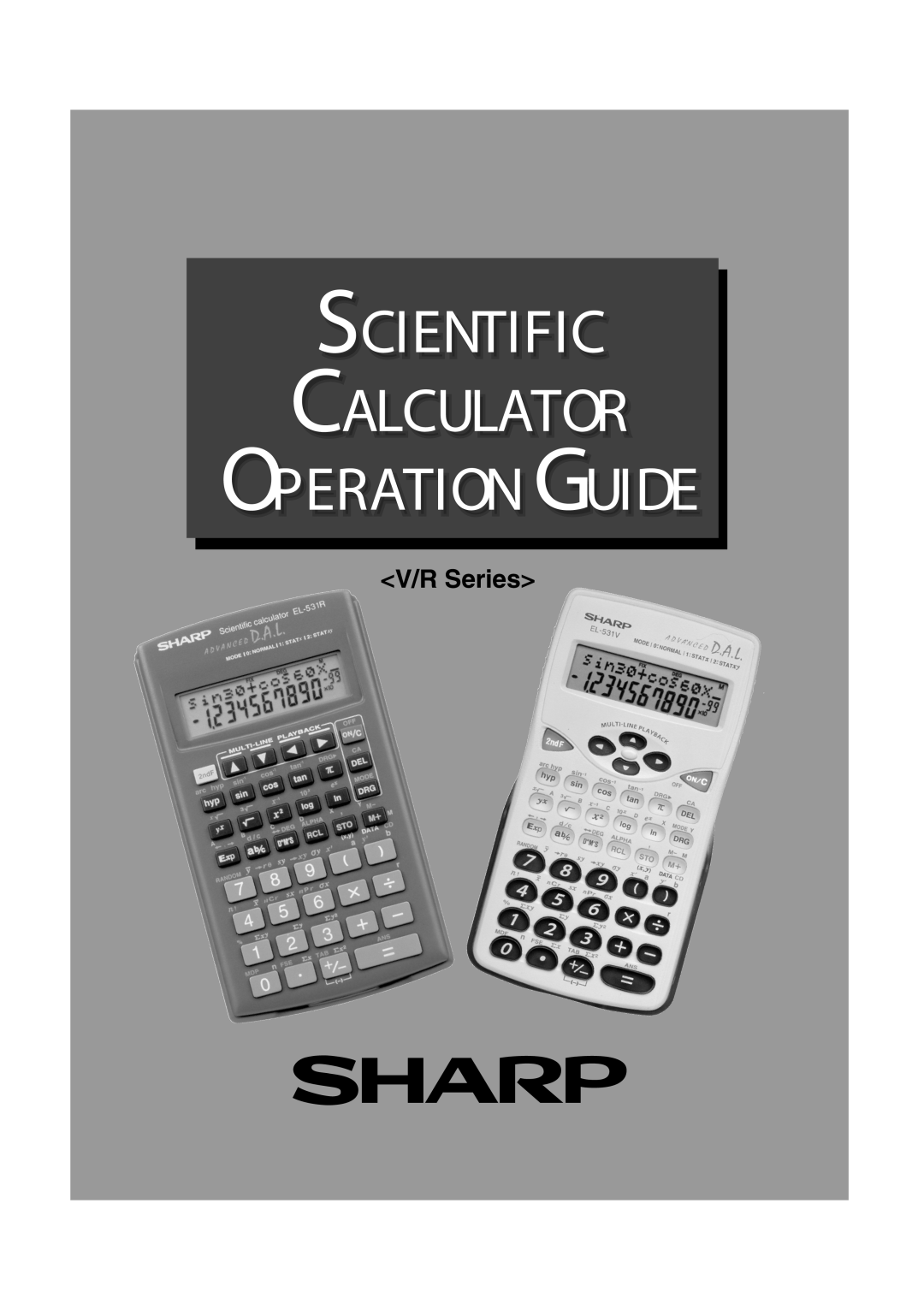 Sharp manual Sciientiifiic Calculator Operatiionguiide, V/R Series 