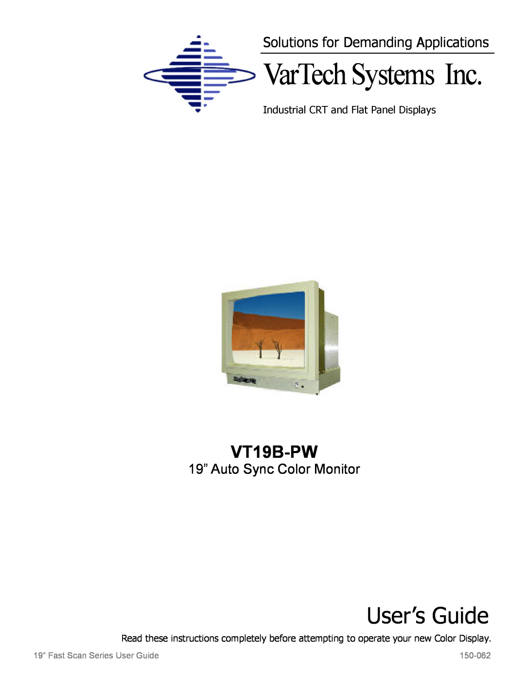 Sharp VT19B-PW manual VarTech Systems Inc, User’s Guide, Solutions for Demanding Applications, 19” Auto Sync Color Monitor 