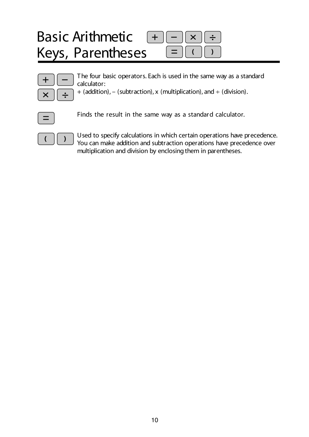 Sharp W Series manual Basic Arithmetic Keys, Parentheses 