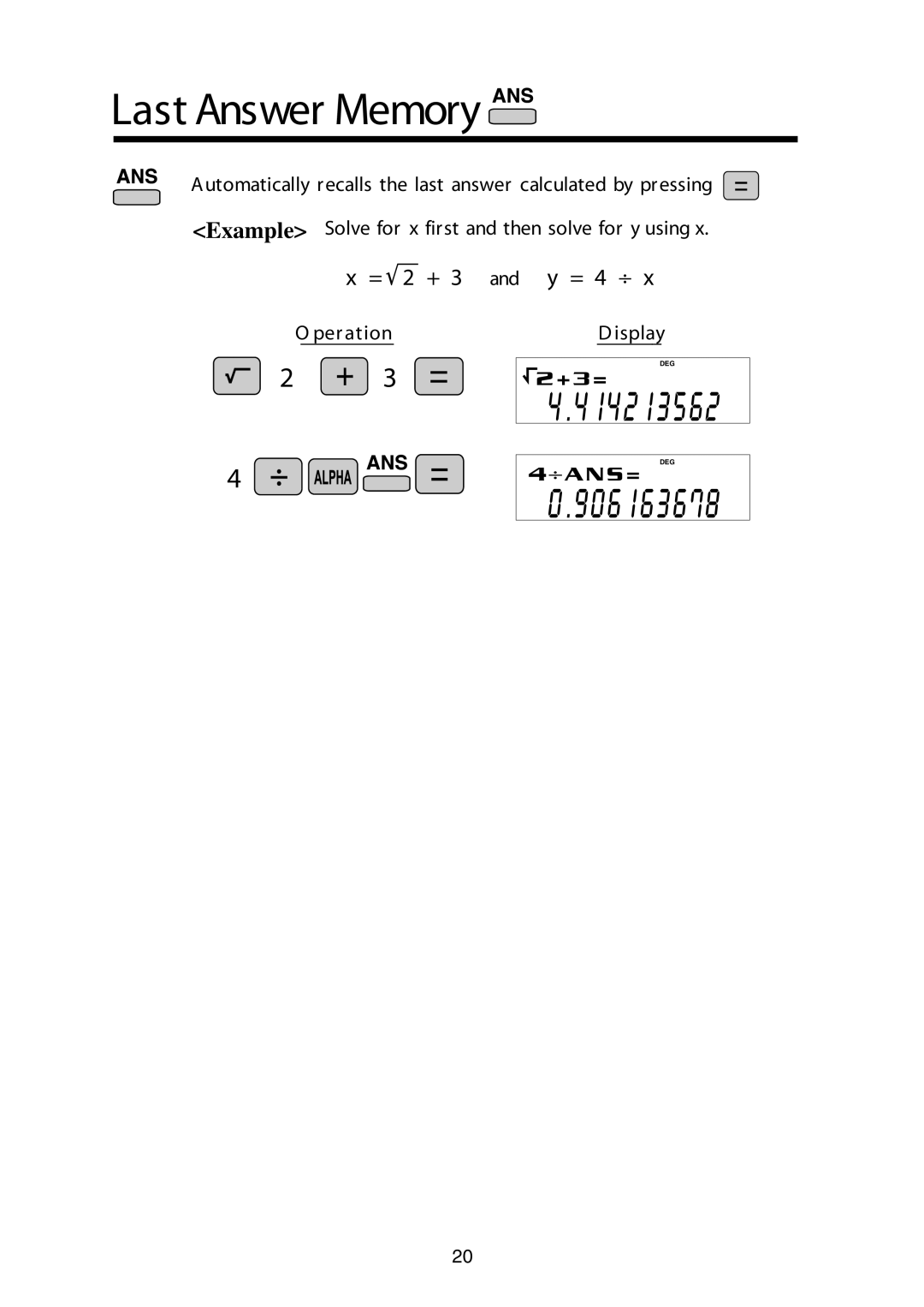 Sharp W Series manual Last Answer Memory, Per ation Isplay 