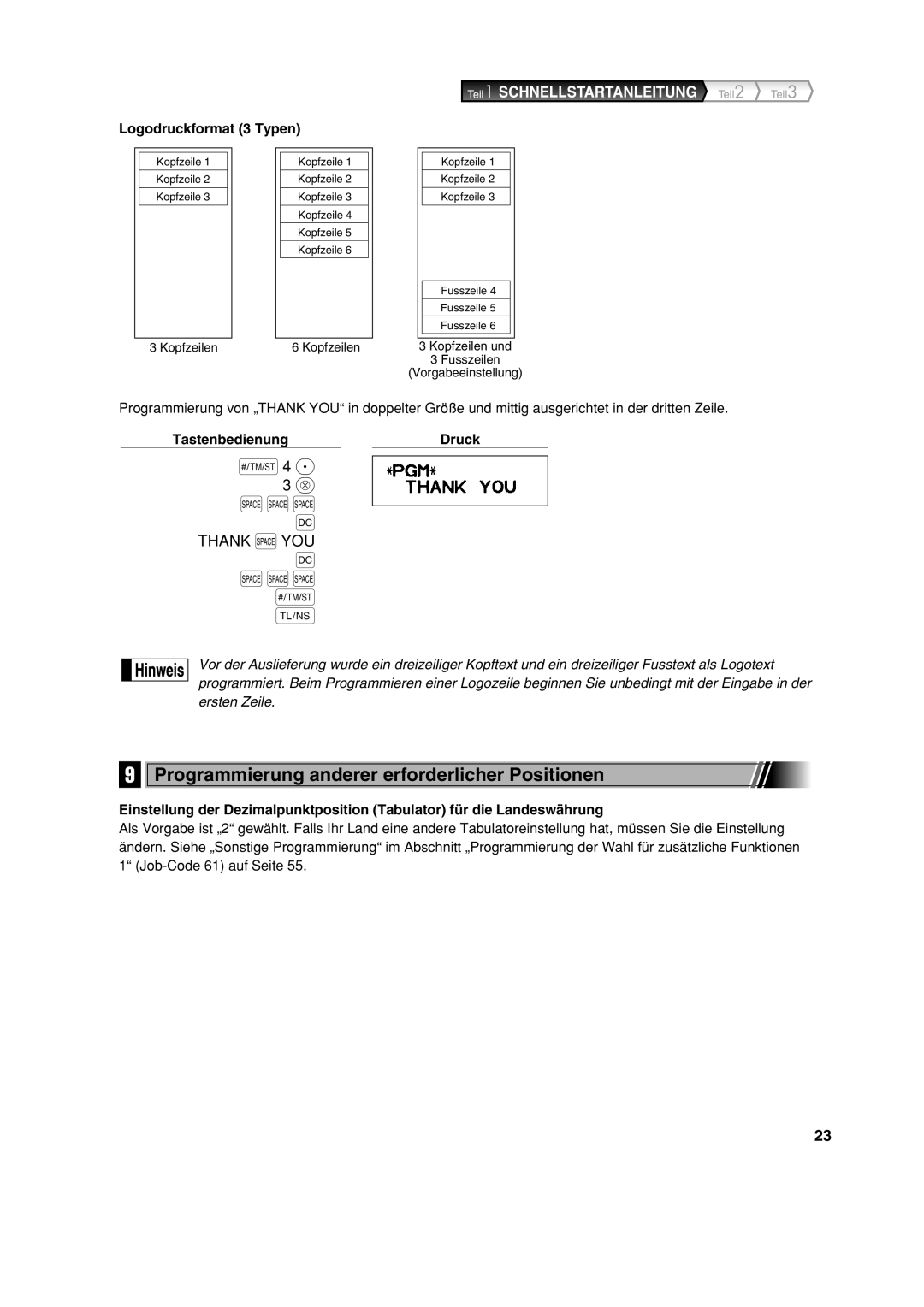 Sharp XE-A113 instruction manual Programmierung anderer erforderlicher Positionen, Logodruckformat 3 Typen 