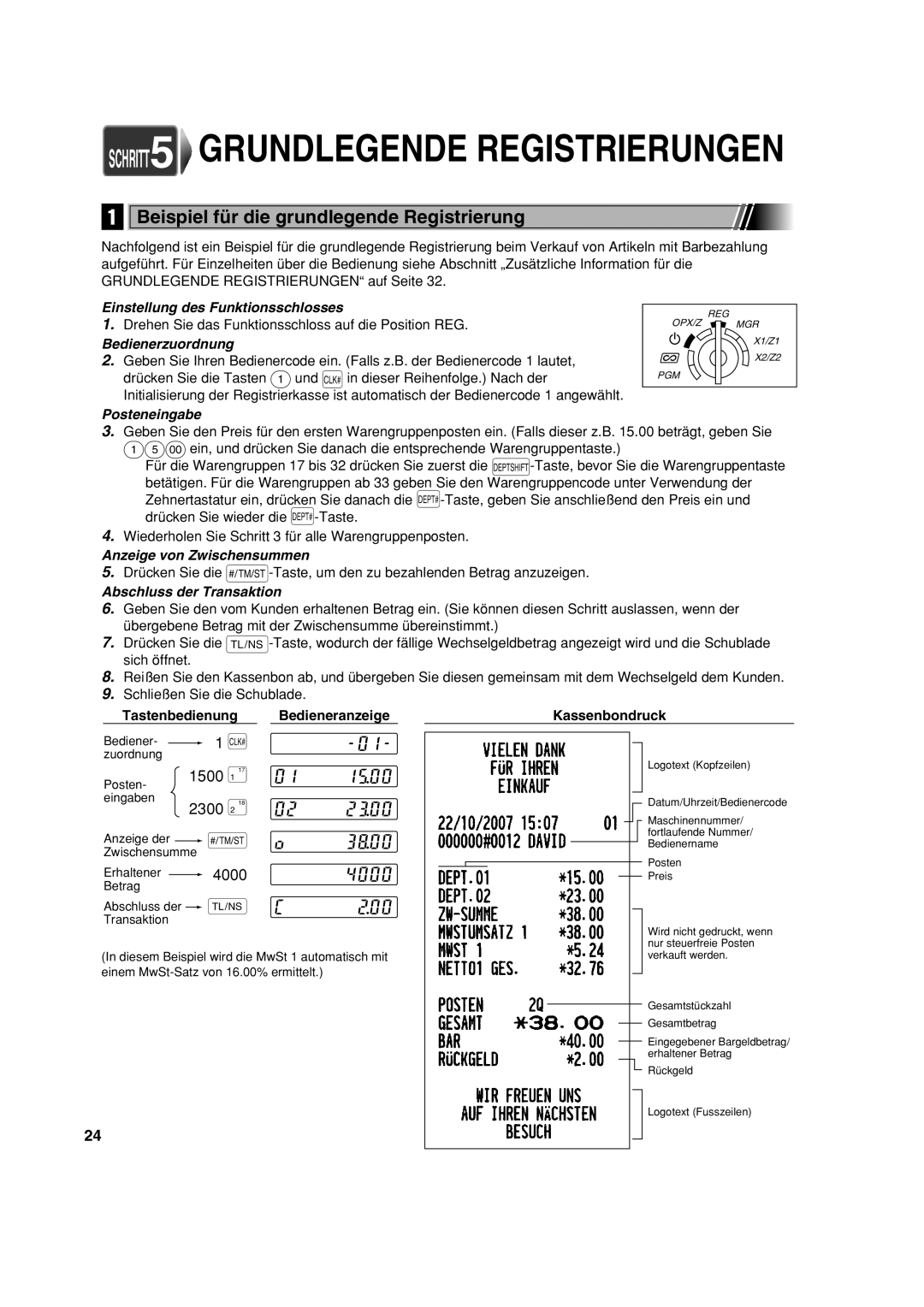 Sharp XE-A113 Beispiel für die grundlegende Registrierung, Tastenbedienung Bedieneranzeige, Kassenbondruck 