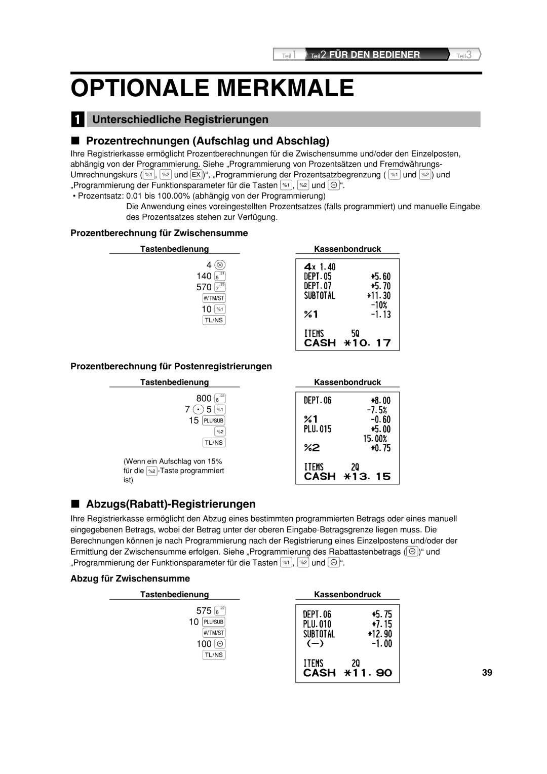 Sharp XE-A113 instruction manual Optionale Merkmale, AbzugsRabatt-Registrierungen, Prozentberechnung für Zwischensumme 