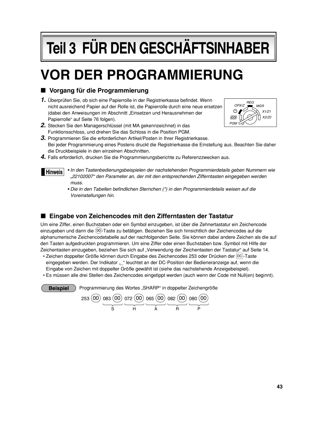 Sharp XE-A113 instruction manual VOR DER Programmierung, Eingabe von Zeichencodes mit den Zifferntasten der Tastatur 