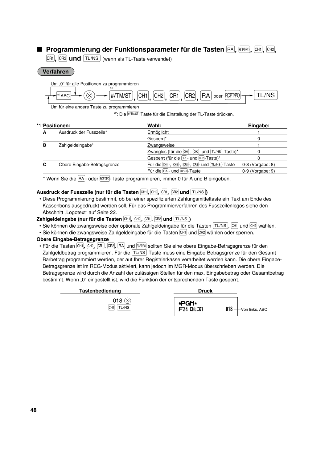 Sharp XE-A113 instruction manual Bund Awenn als TL-Taste verwendet, 1Positionen Wahl Eingabe, Obere Eingabe-Betragsgrenze 