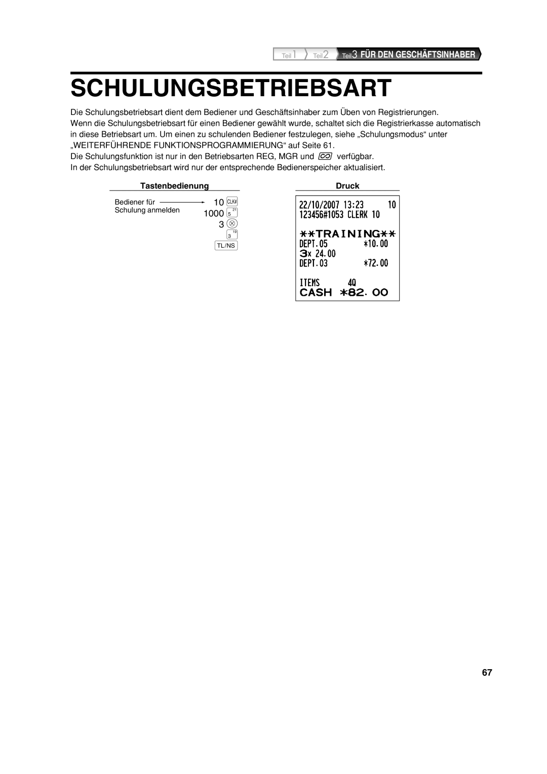 Sharp XE-A113 instruction manual Schulungsbetriebsart, Tastenbedienung Druck 