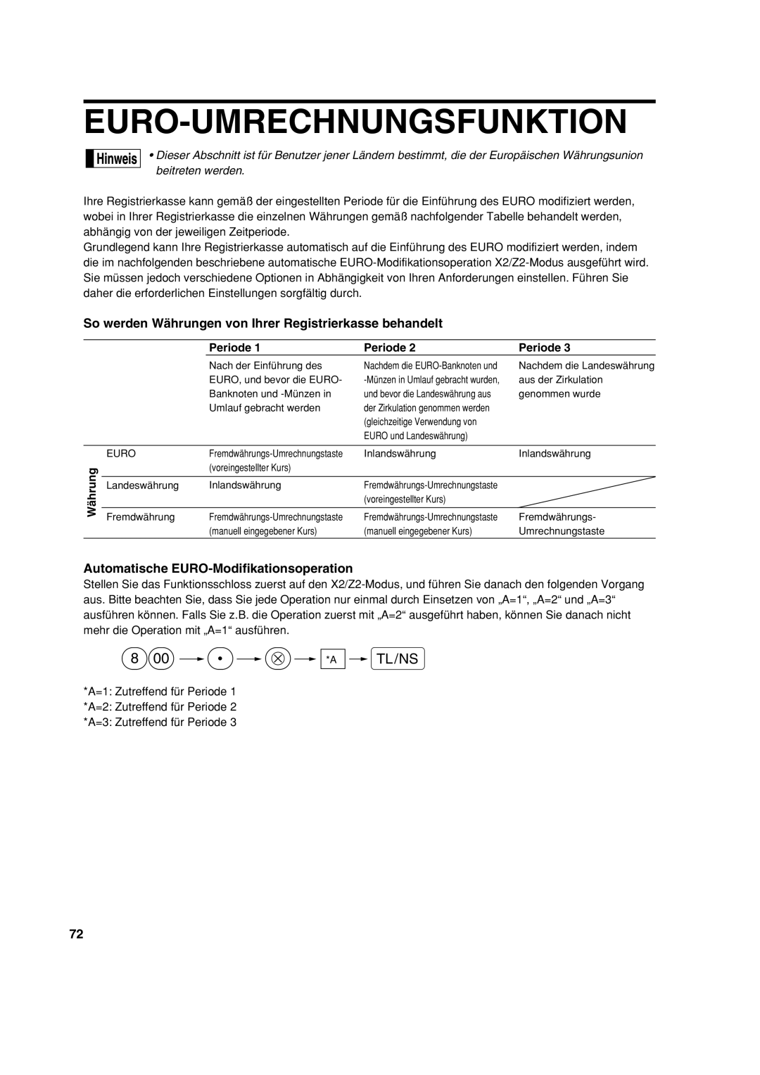 Sharp XE-A113 instruction manual Euro-Umrechnungsfunktion, So werden Währungen von Ihrer Registrierkasse behandelt, Periode 