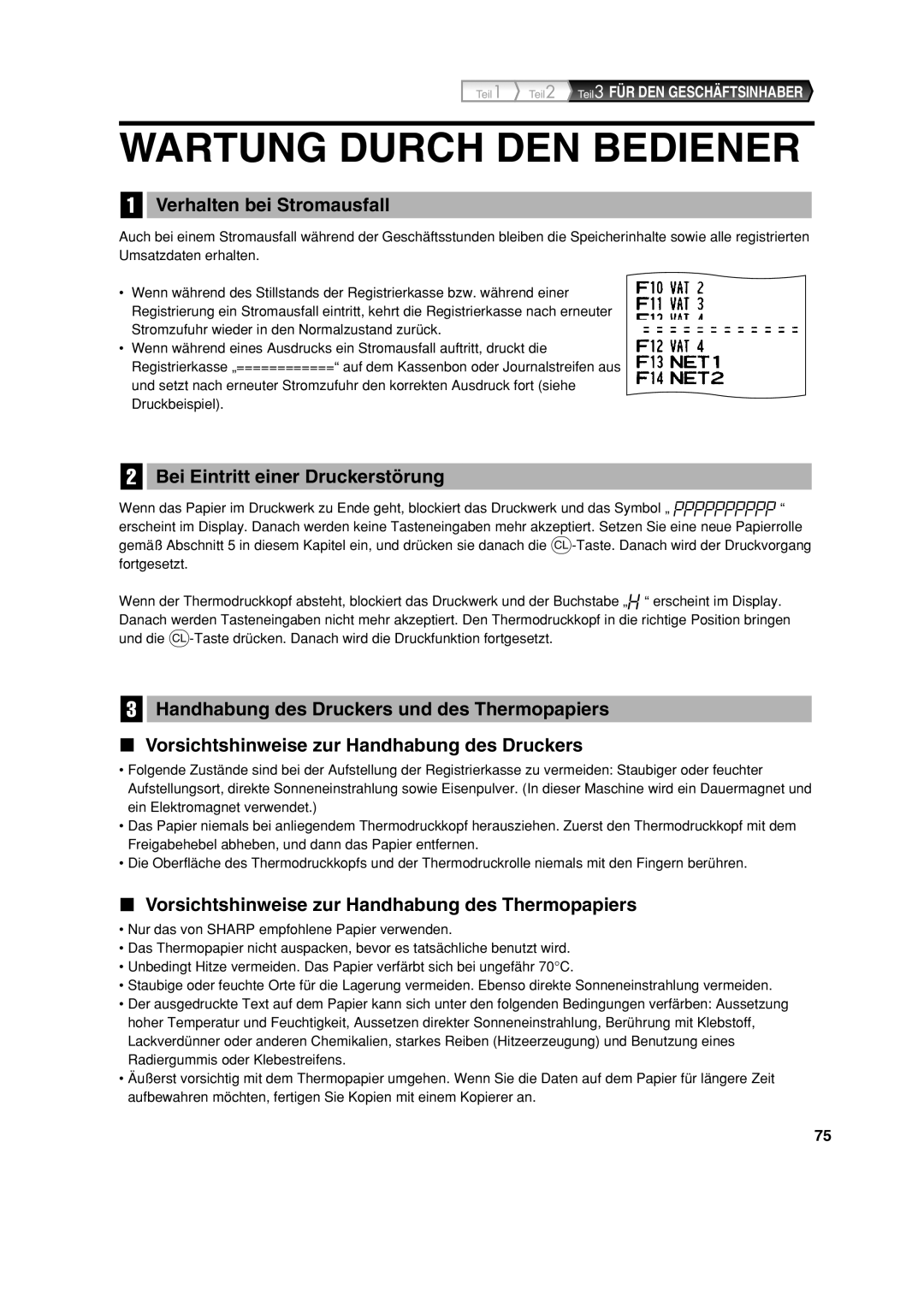 Sharp XE-A113 instruction manual Wartung Durch DEN Bediener, Verhalten bei Stromausfall, Bei Eintritt einer Druckerstörung 