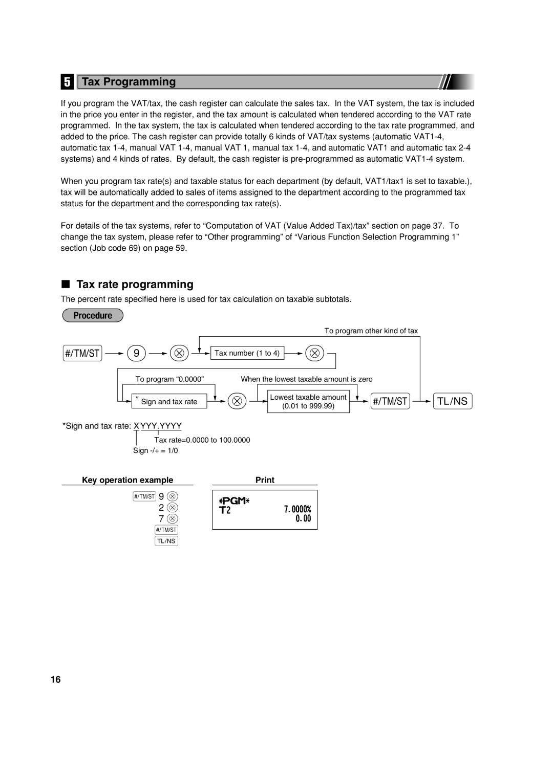 Sharp XE-A113 instruction manual Tax Programming, Tax rate programming, Sign and tax rate X YYY.YYYY 