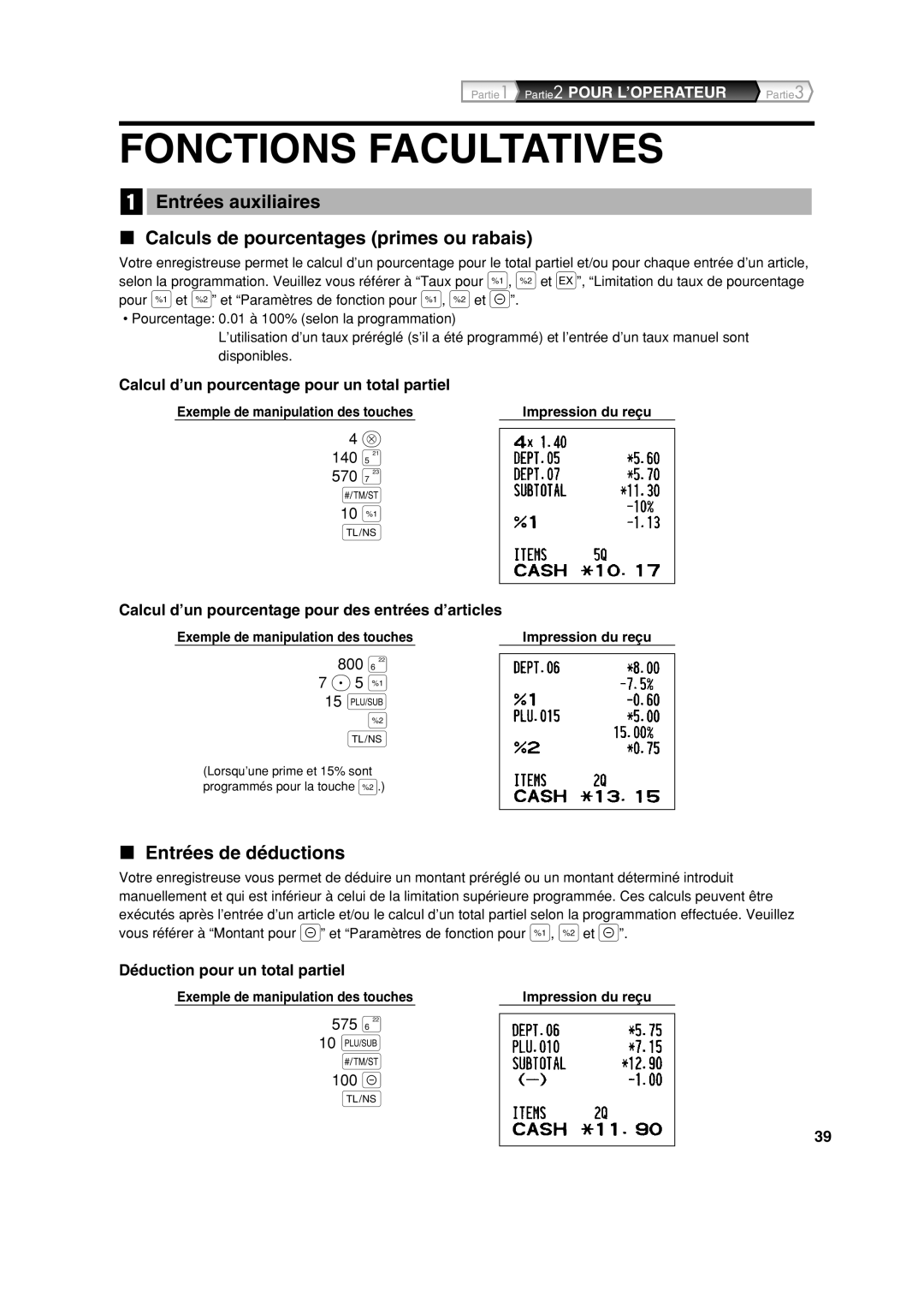 Sharp XE-A113 Fonctions Facultatives, Entrées de déductions, Calcul d’un pourcentage pour un total partiel 