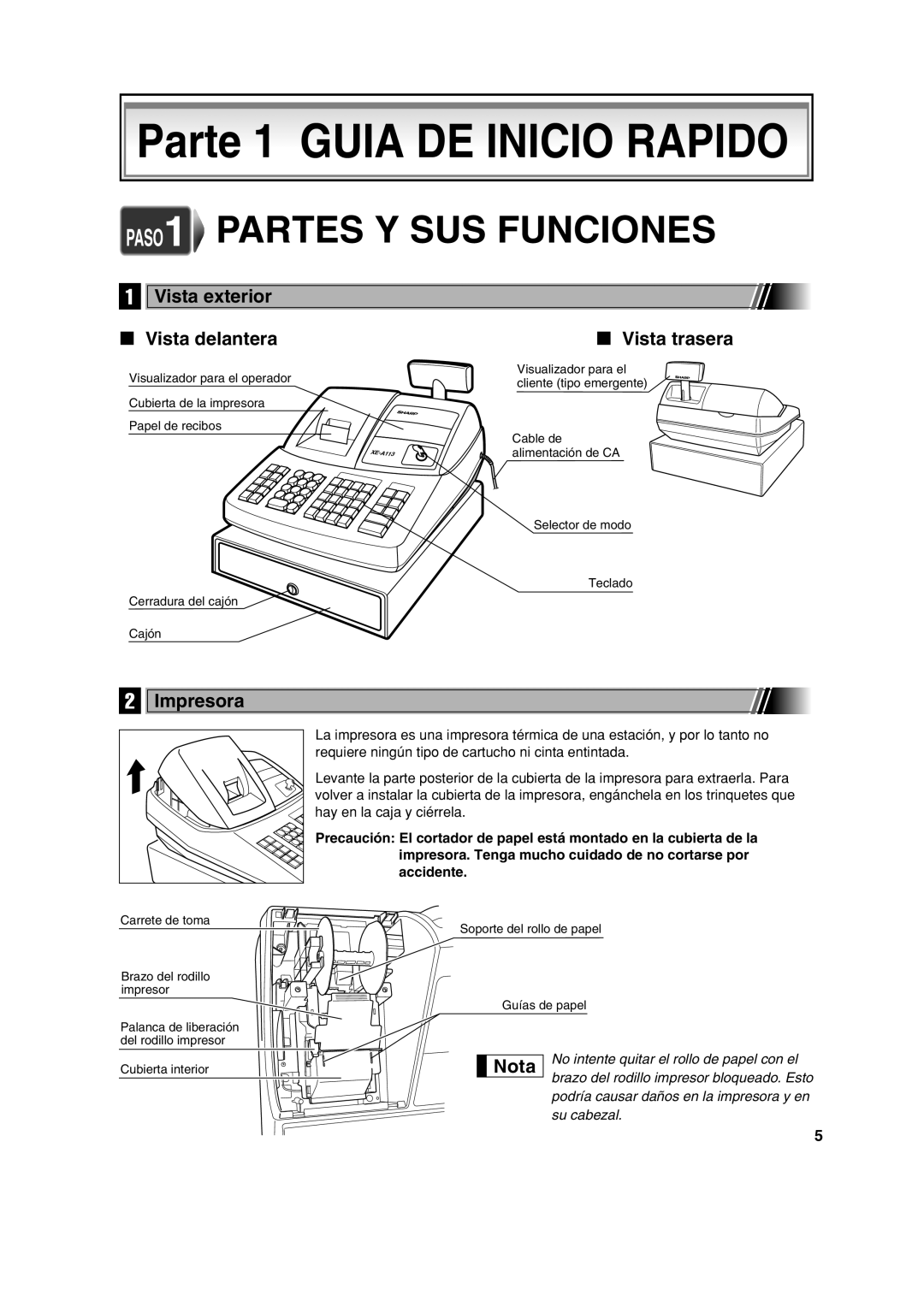 Sharp XE-A113 instruction manual PASO1 Partes Y SUS Funciones, Vista exterior Vista delantera Vista trasera, Impresora 