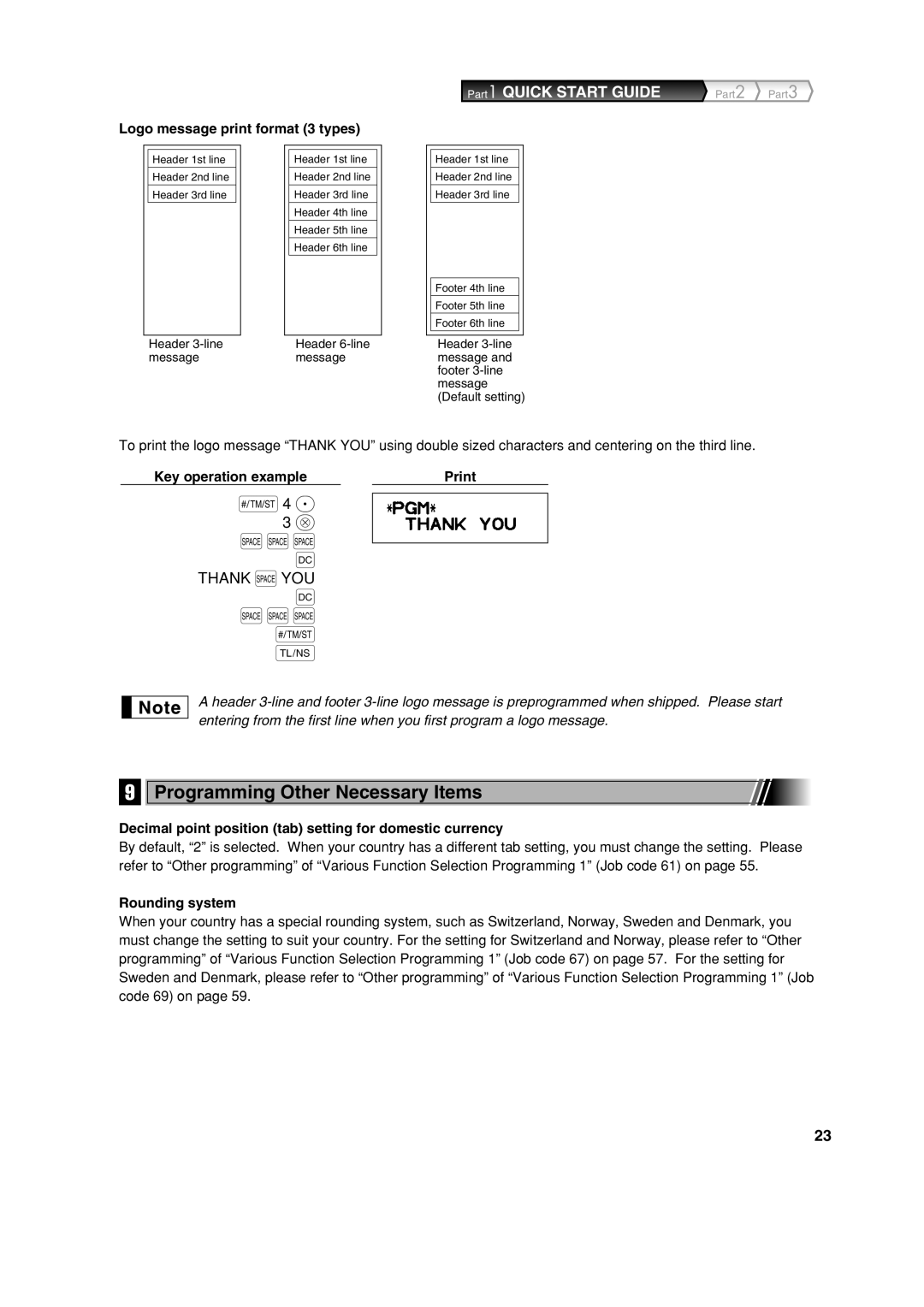 Sharp XE-A113 instruction manual Programming Other Necessary Items, Logo message print format 3 types, Rounding system 