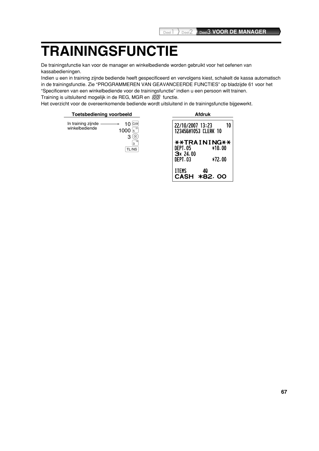 Sharp XE-A113 instruction manual Trainingsfunctie, Toetsbediening voorbeeld Afdruk 