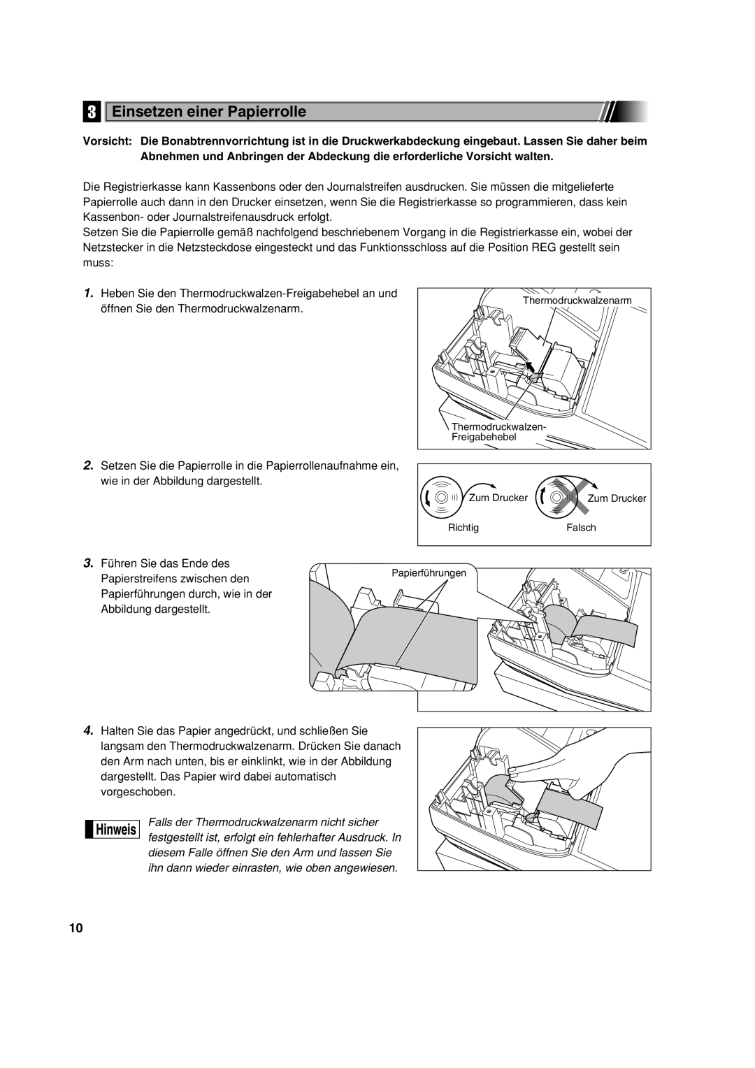 Sharp XE-A113 instruction manual Einsetzen einer Papierrolle, Führen Sie das Ende des 