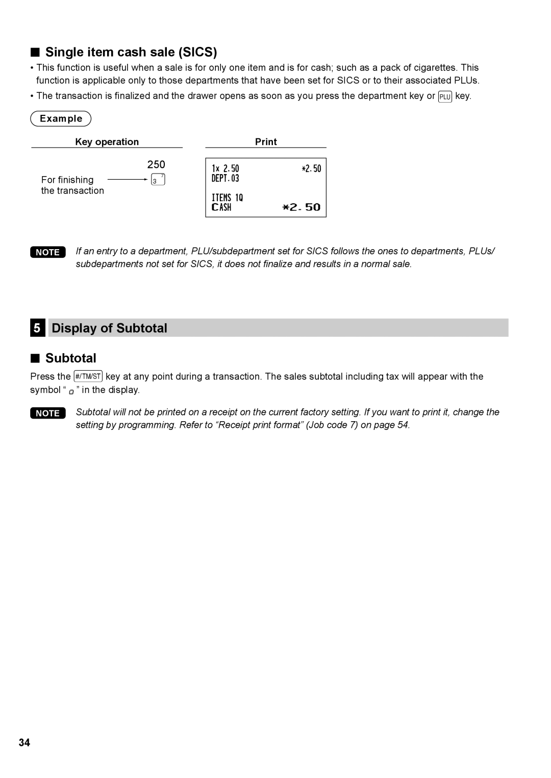 Sharp XE-A147, XE-A137 instruction manual Single item cash sale Sics, Display of Subtotal, Example Key operationPrint 