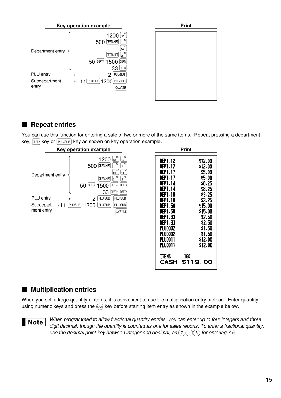 Sharp XE-A201 instruction manual Repeat entries, Multiplication entries 