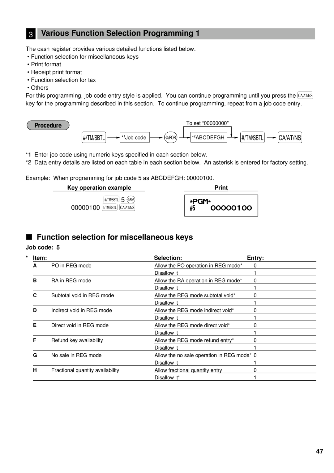 Sharp XE-A201 S5 @, Various Function Selection Programming, Function selection for miscellaneous keys, 00000100 sA 