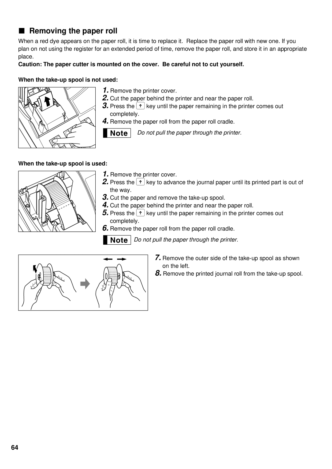 Sharp XE-A201 Removing the paper roll, When the take-up spool is not used, When the take-up spool is used 