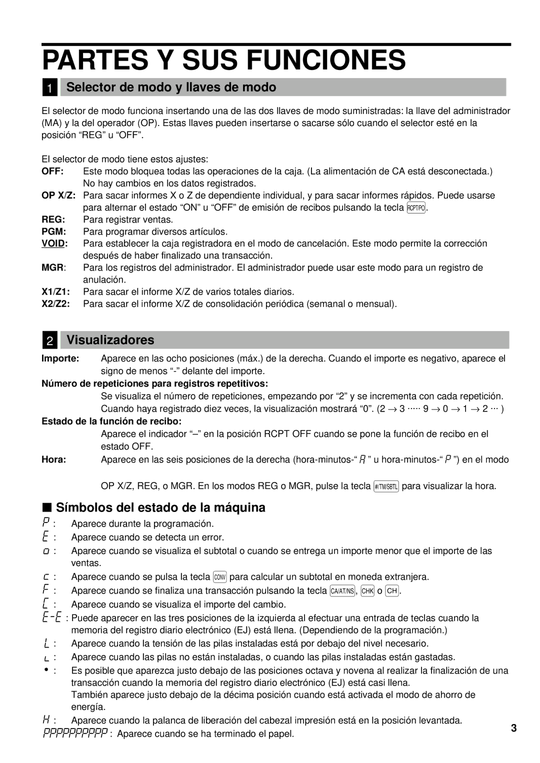 Sharp XE-A201 Partes Y SUS Funciones, Selector de modo y llaves de modo, Visualizadores, Símbolos del estado de la máquina 