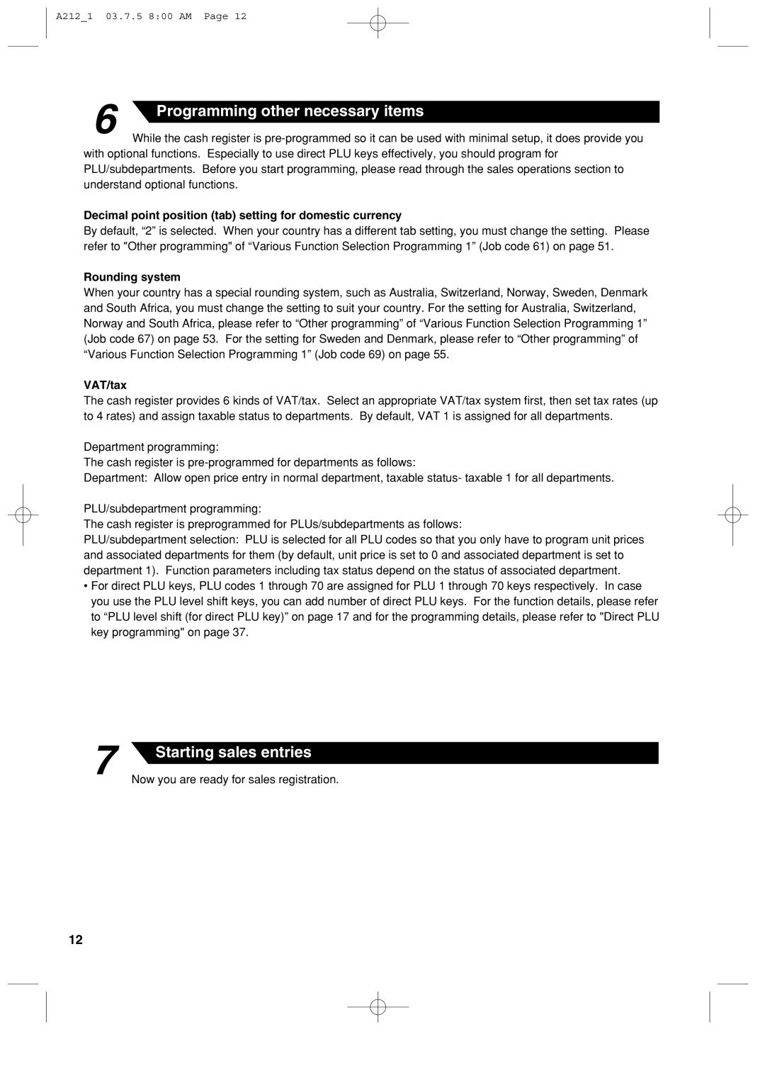 Sharp XE-A212 instruction manual Decimal point position tab setting for domestic currency, Rounding system 