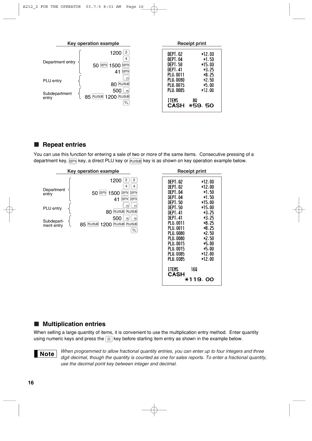 Sharp XE-A212 instruction manual $ $, Repeat entries, Multiplication entries 