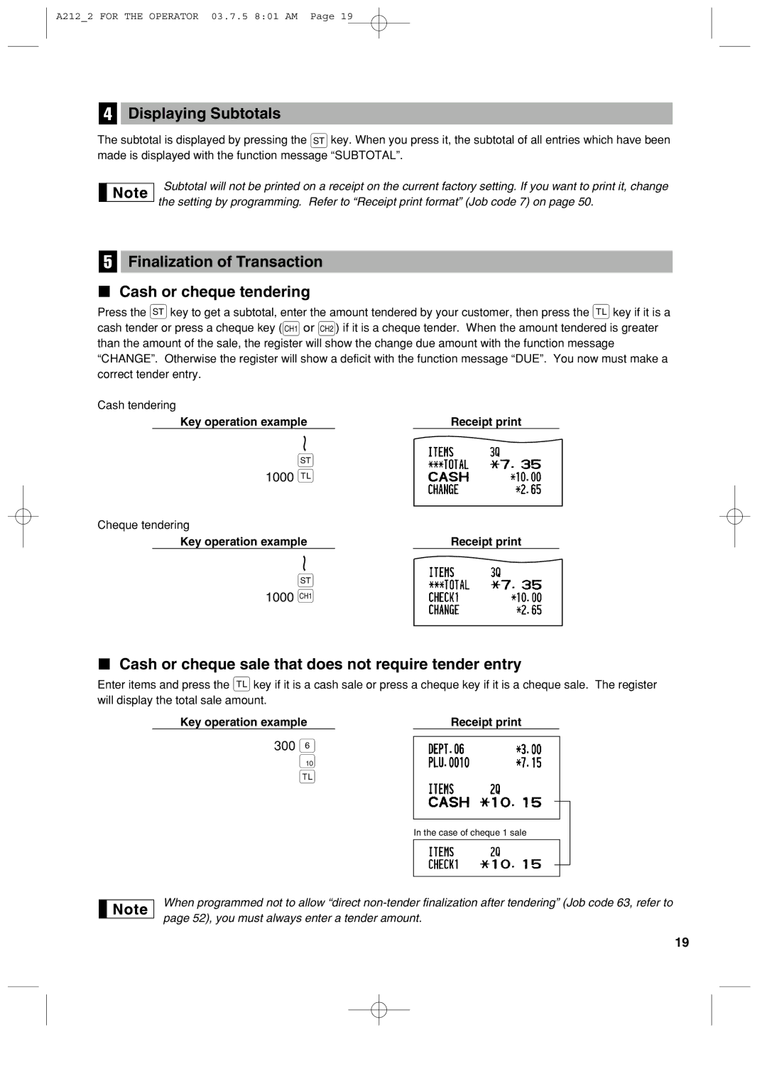 Sharp XE-A212 instruction manual 300, Displaying Subtotals, Finalization of Transaction Cash or cheque tendering 