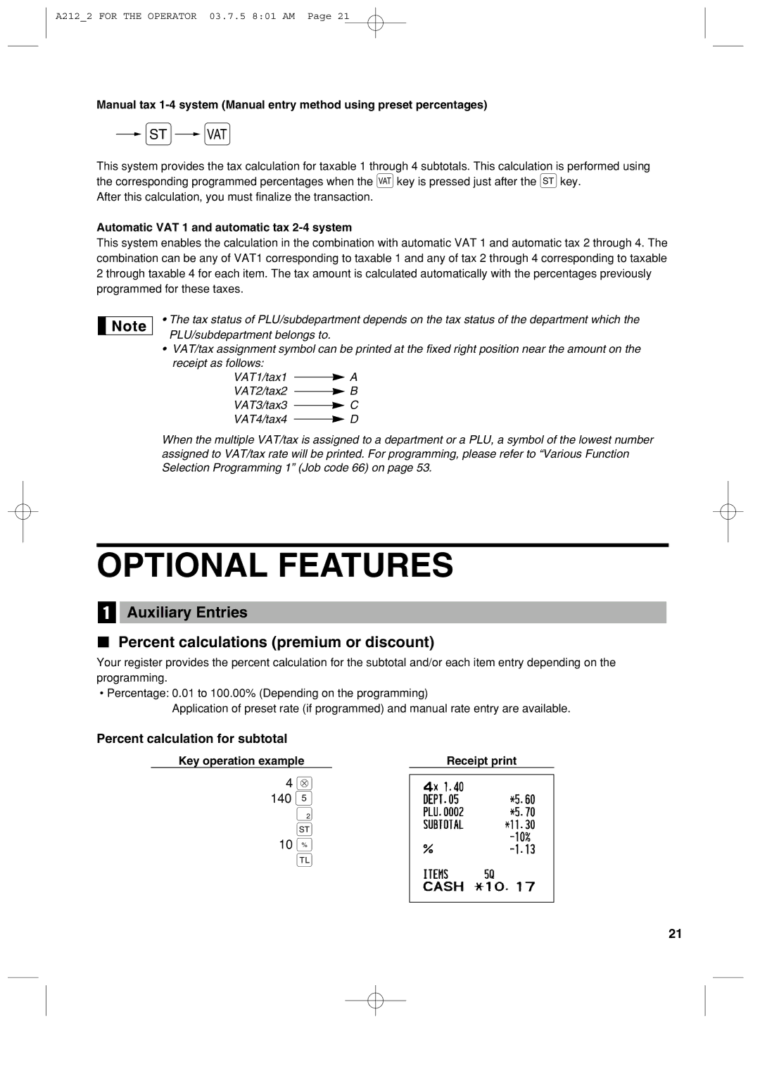 Sharp XE-A212 instruction manual Optional Features, 10 %, Auxiliary Entries Percent calculations premium or discount 