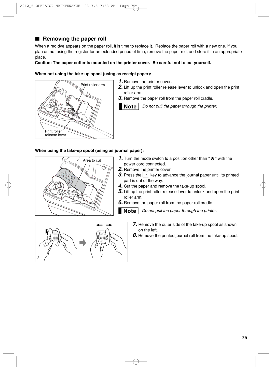 Sharp XE-A212 instruction manual Removing the paper roll, When not using the take-up spool using as receipt paper 