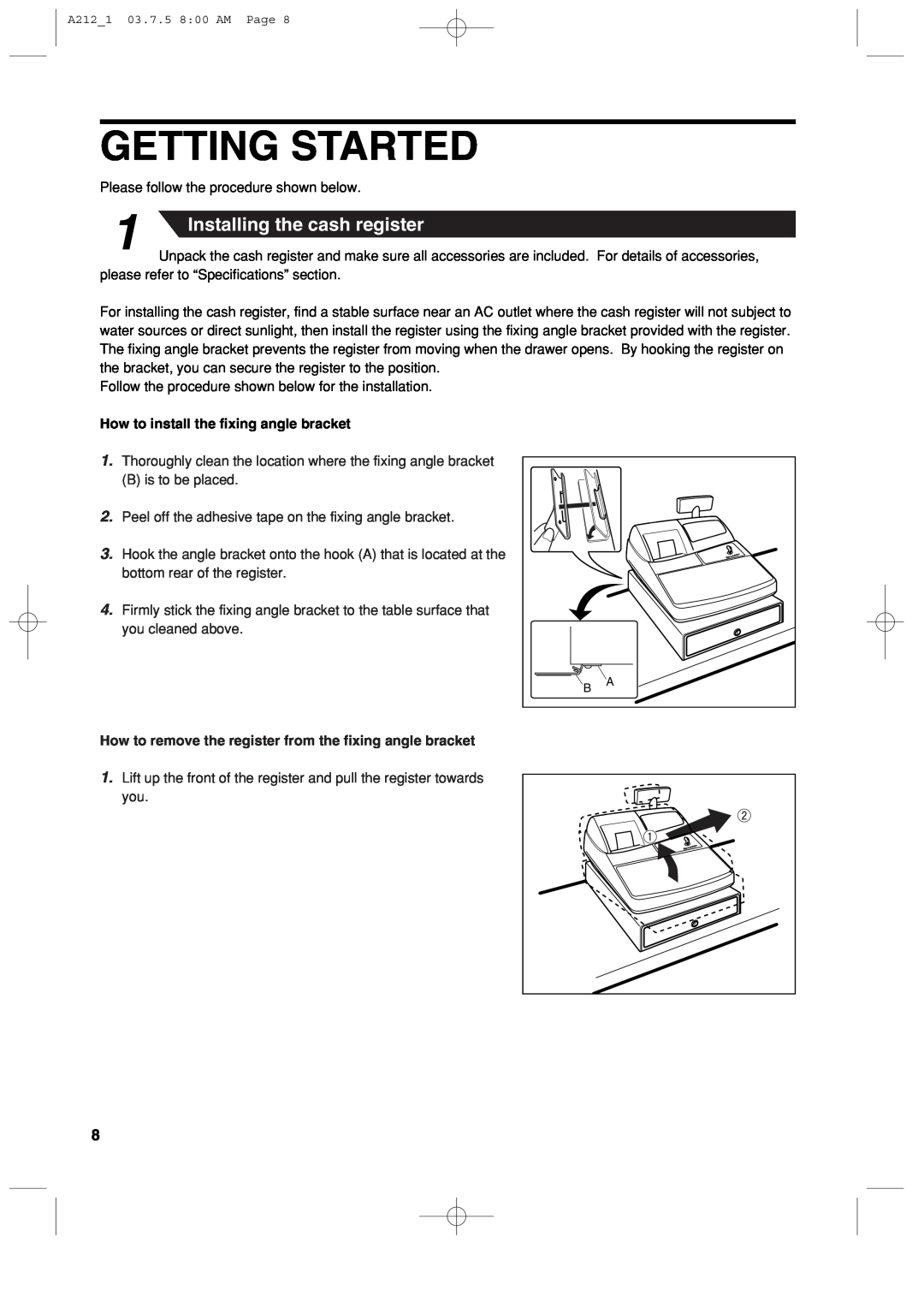 Sharp XE-A212 instruction manual Getting Started, Installing the cash register, How to install the fixing angle bracket 