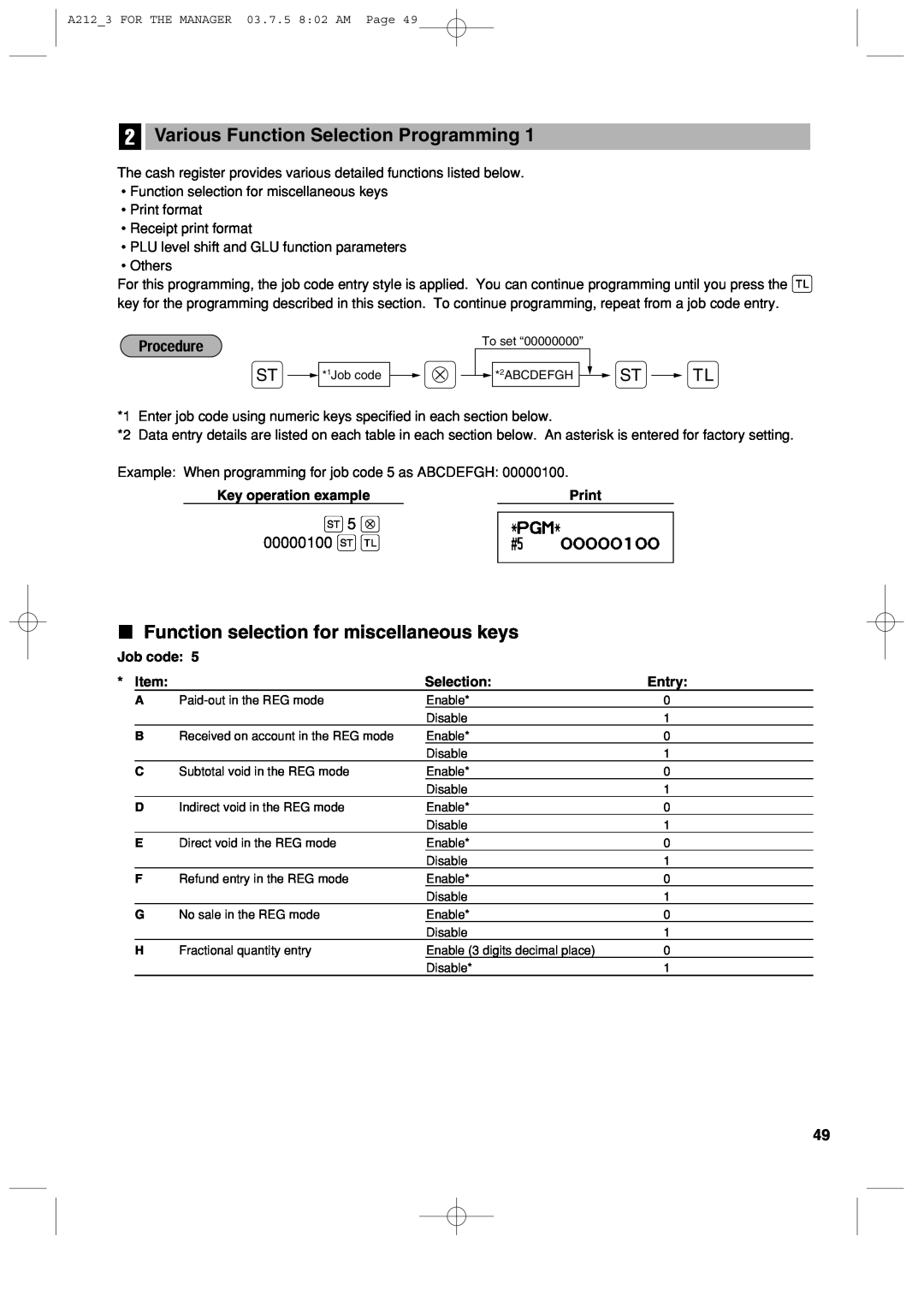 Sharp XE-A212 s 5 @, Various Function Selection Programming, Function selection for miscellaneous keys, 00000100 s A 