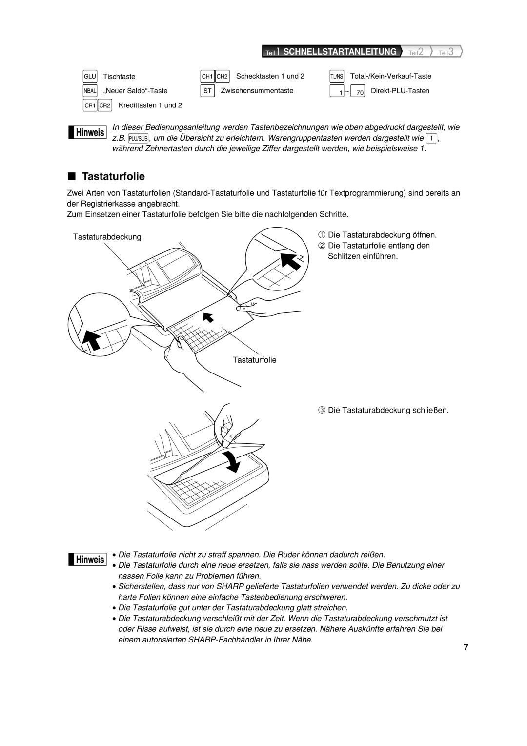 Sharp XE-A213 instruction manual Schlitzen einführen, Tastaturfolie ➂ Die Tastaturabdeckung schließen 