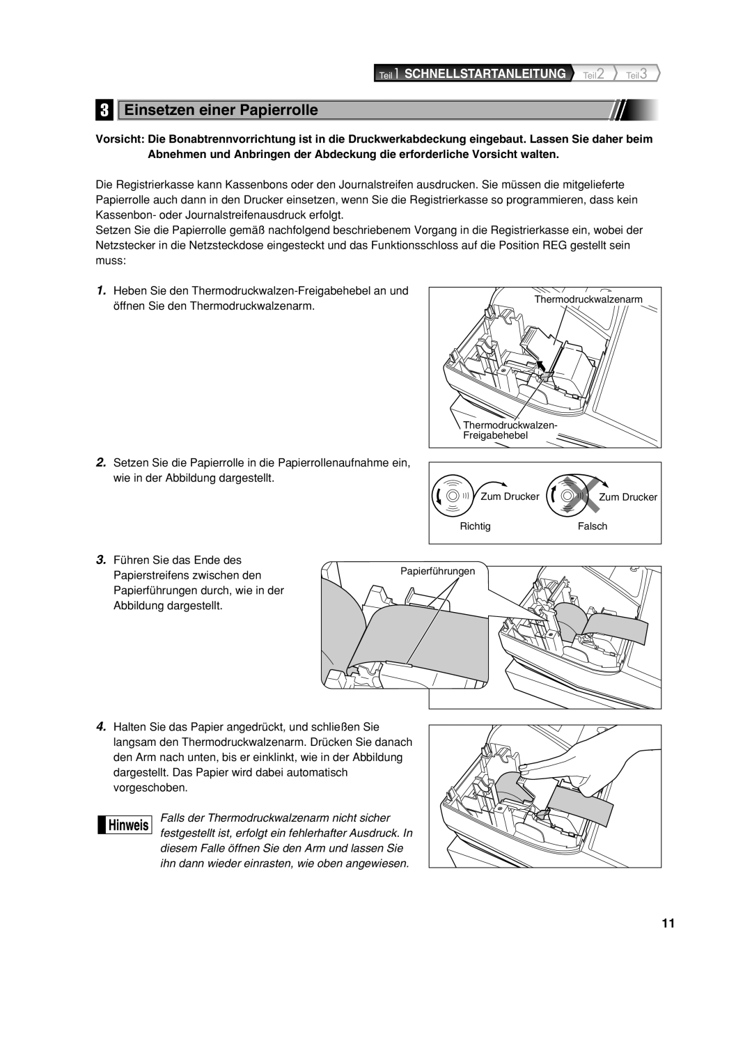 Sharp XE-A213 instruction manual Einsetzen einer Papierrolle, Führen Sie das Ende des 