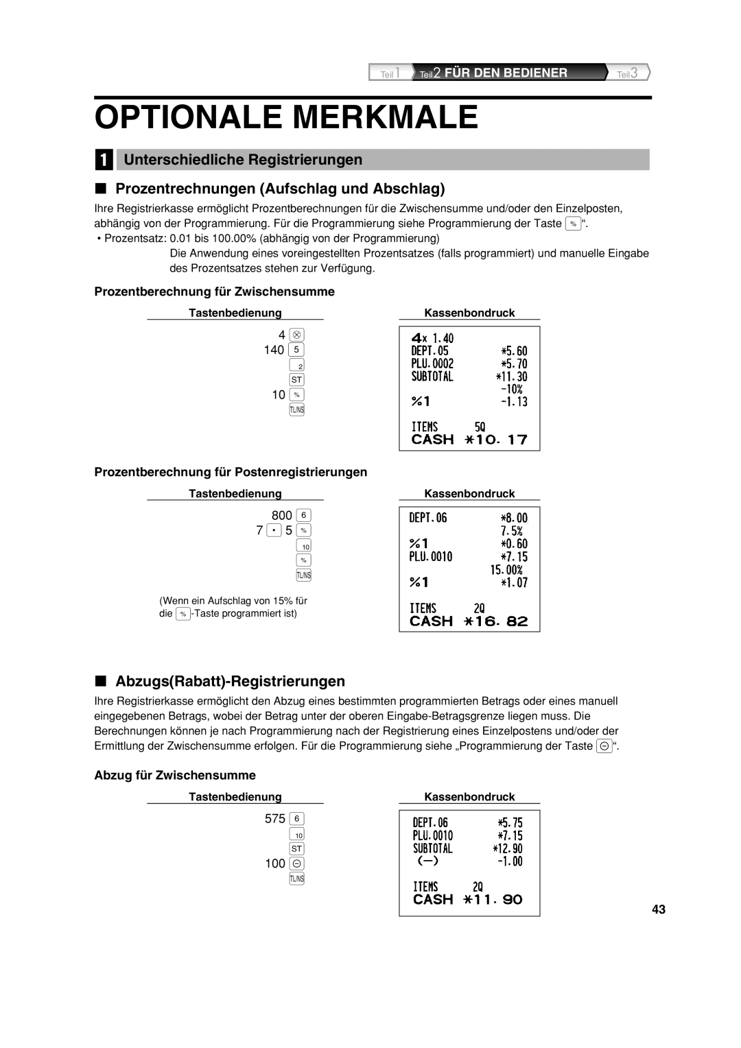 Sharp XE-A213 instruction manual Optionale Merkmale, AbzugsRabatt-Registrierungen, Prozentberechnung für Zwischensumme 