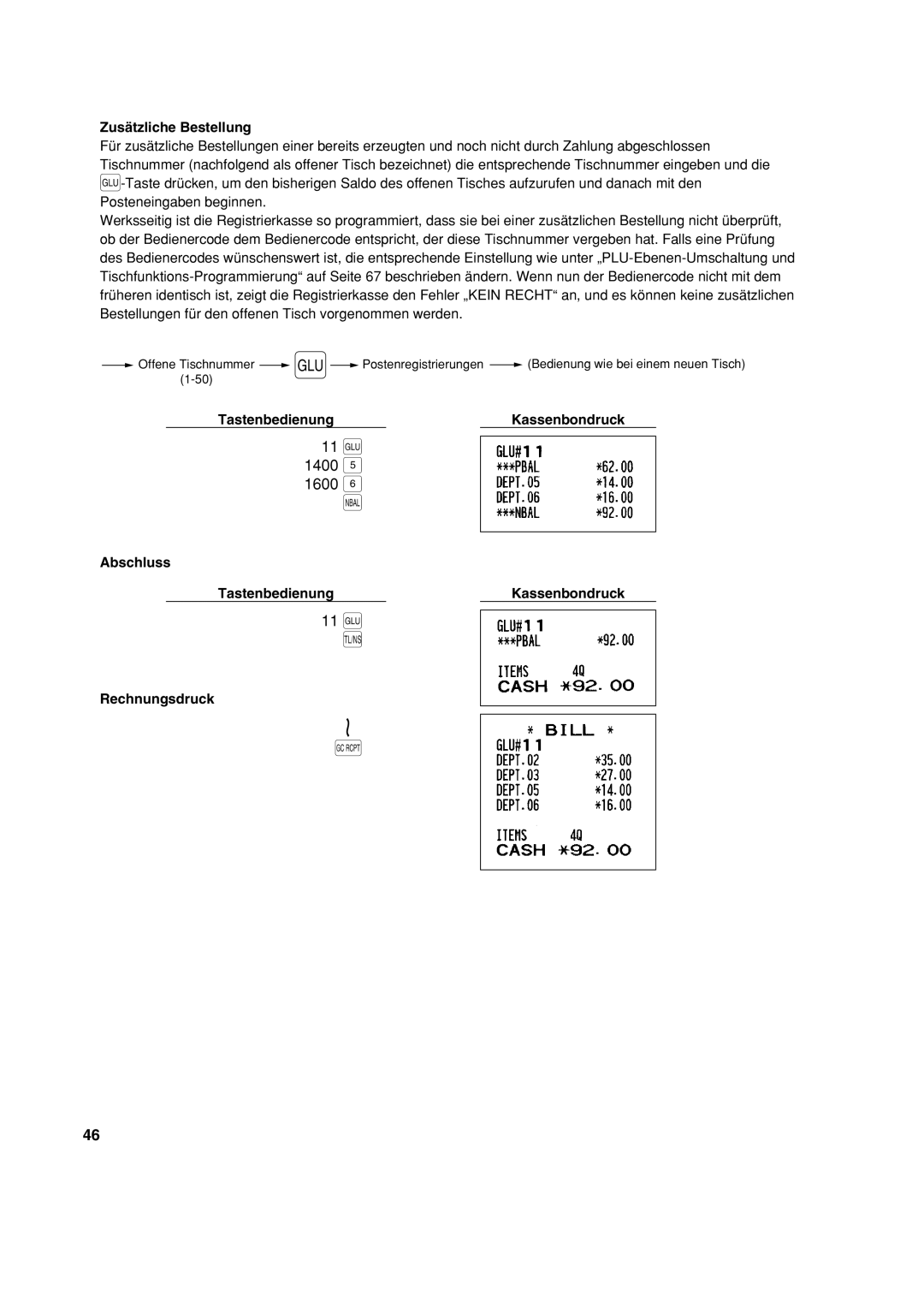 Sharp XE-A213 instruction manual Zusätzliche Bestellung, Abschluss Tastenbedienung Kassenbondruck, Rechnungsdruck 