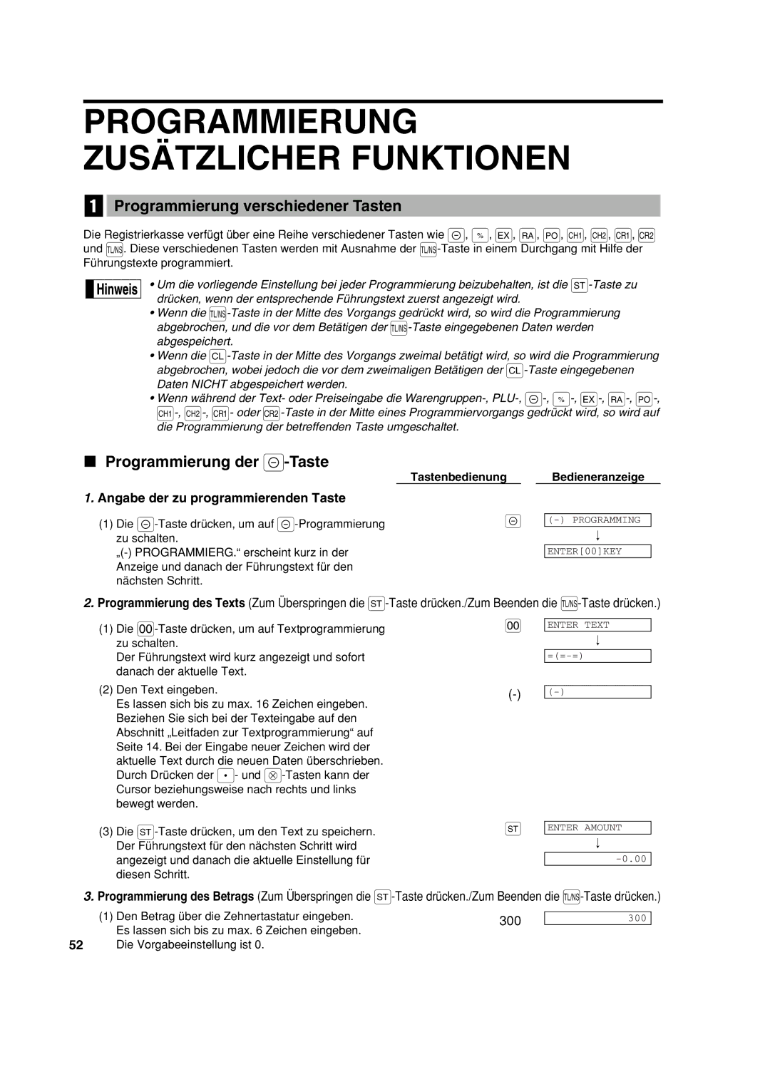 Sharp XE-A213 Programmierung Zusätzlicher Funktionen, Programmierung verschiedener Tasten, Programmierung der --Taste 