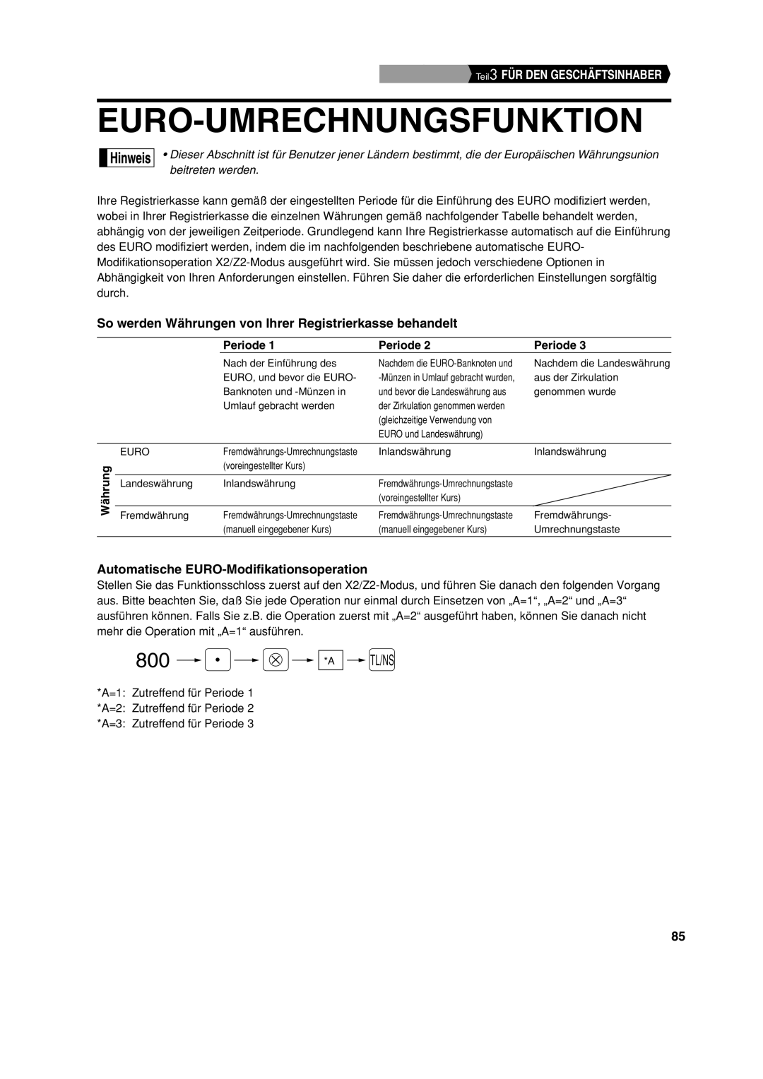 Sharp XE-A213 instruction manual Euro-Umrechnungsfunktion, So werden Währungen von Ihrer Registrierkasse behandelt, Periode 