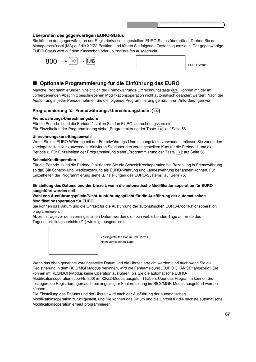 Sharp XE-A213 Optionale Programmierung für die Einführung des Euro, Überprüfen des gegenwärtigen EURO-Status 