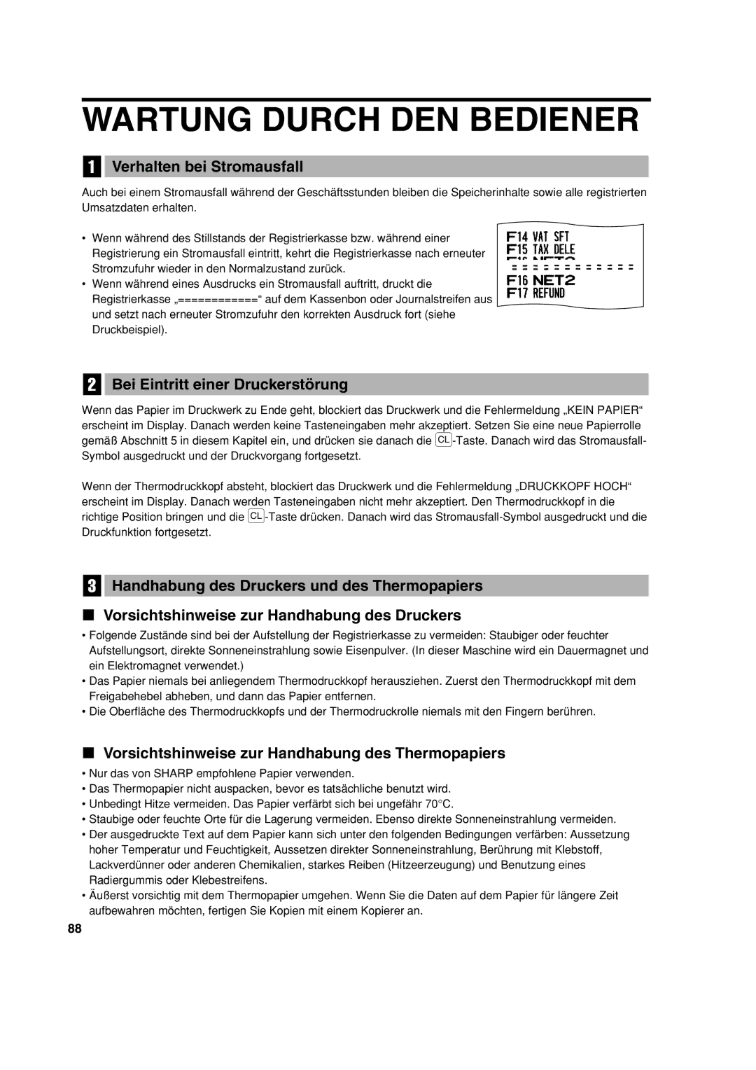 Sharp XE-A213 instruction manual Wartung Durch DEN Bediener, Verhalten bei Stromausfall, Bei Eintritt einer Druckerstörung 