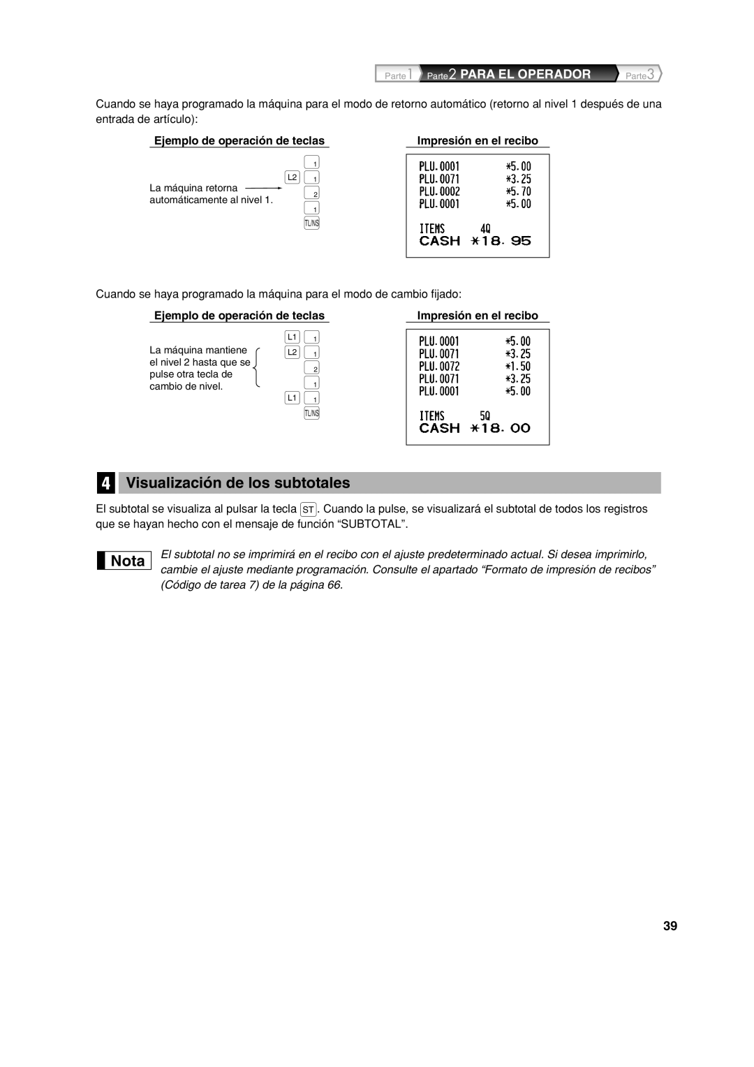 Sharp XE-A213 instruction manual Visualización de los subtotales, Ejemplo de operación de teclas 