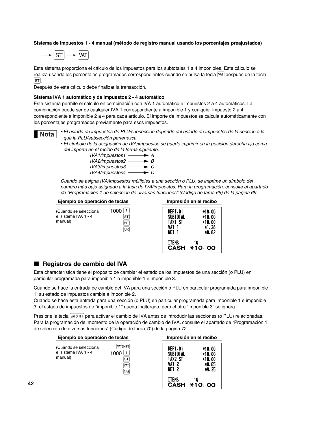 Sharp XE-A213 instruction manual Registros de cambio del IVA, Después de este cálculo debe finalizar la transacción 