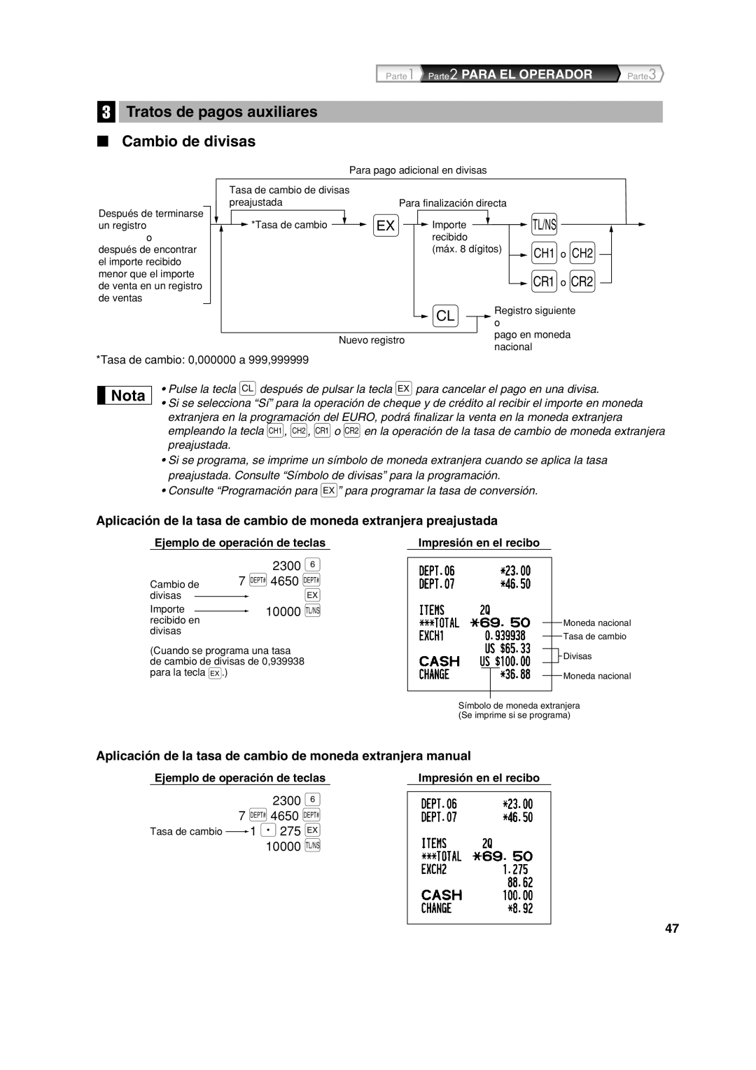 Sharp XE-A213 Tratos de pagos auxiliares Cambio de divisas, Aplicación de la tasa de cambio de moneda extranjera manual 