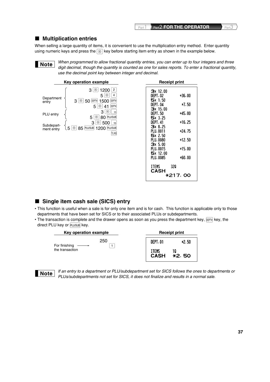 Sharp XE-A213 Multiplication entries, Single item cash sale Sics entry, @ 50 d 1500 d @ 41 d @ 80 p @ 500 ﬁ @ 85 p 1200 p 